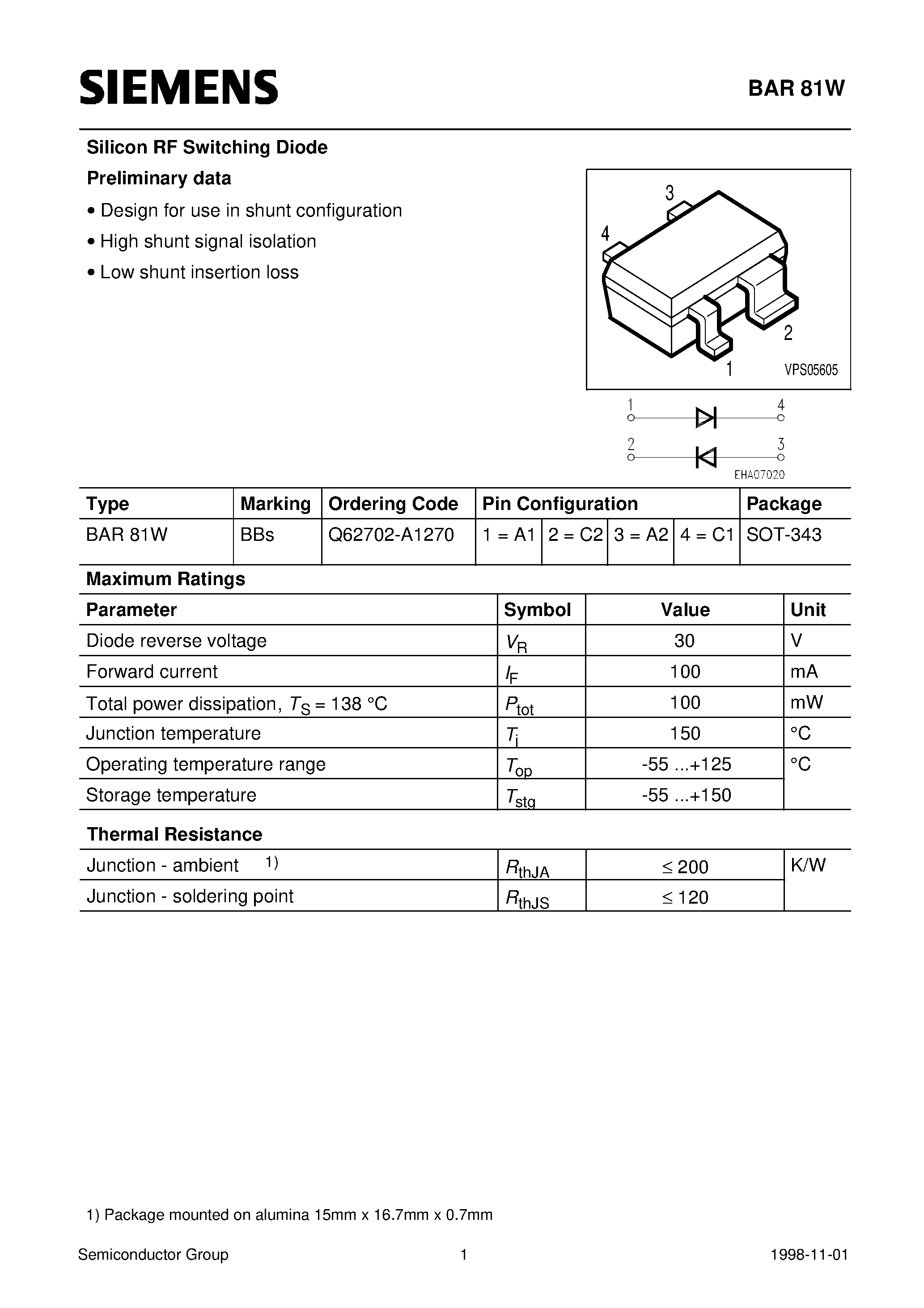 Datasheet BAR81W page 1 Datasheet BAR81W - Silicon RF Switching Diode Preliminary data (Design for use in shunt configuration High shunt signal isolation Low shunt insertion loss) page 1