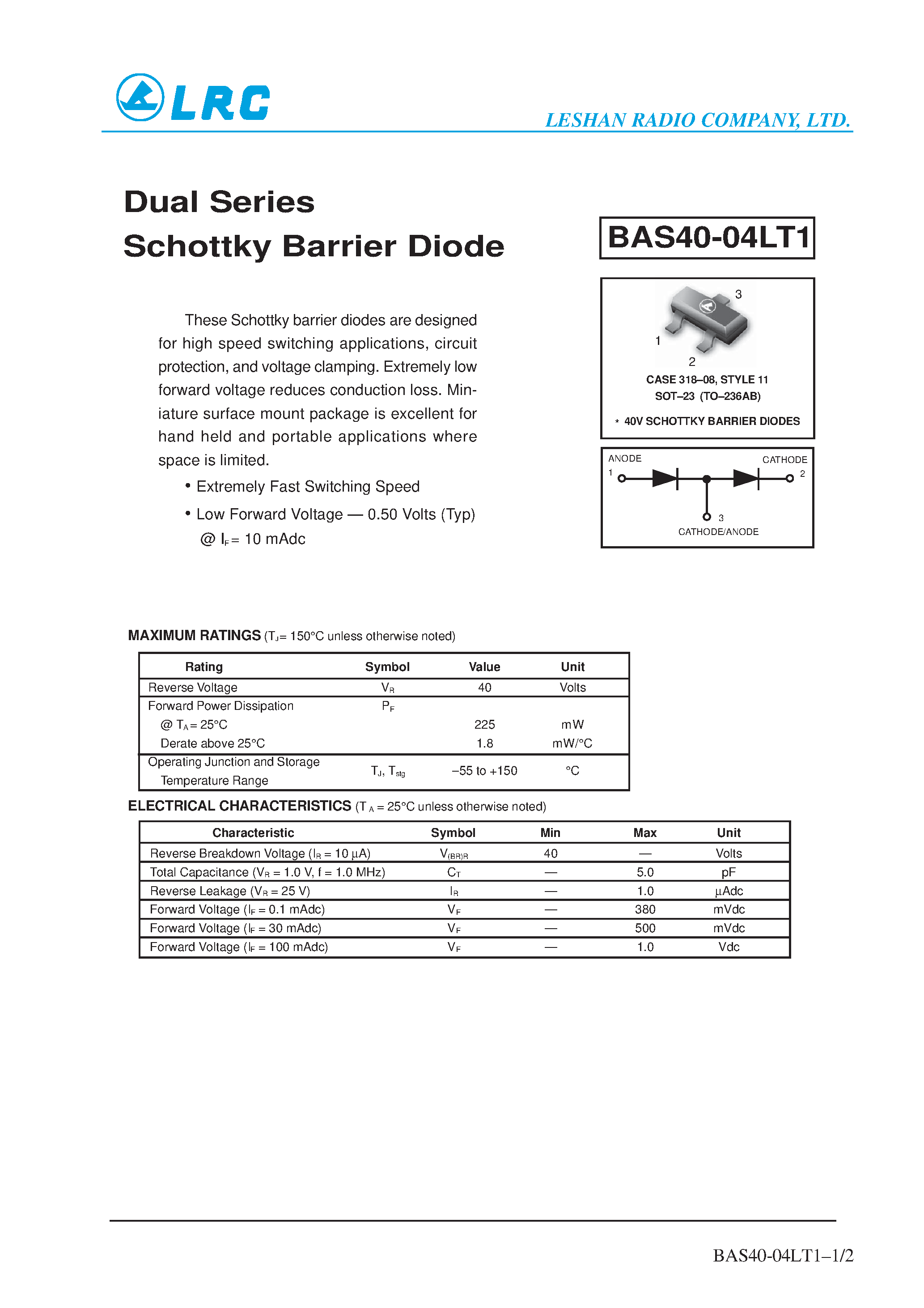 Datasheet BAS40-04LT1 page 1 Datasheet BAS40-04LT1 - Dual Series Schottky Barrier Diode page 1