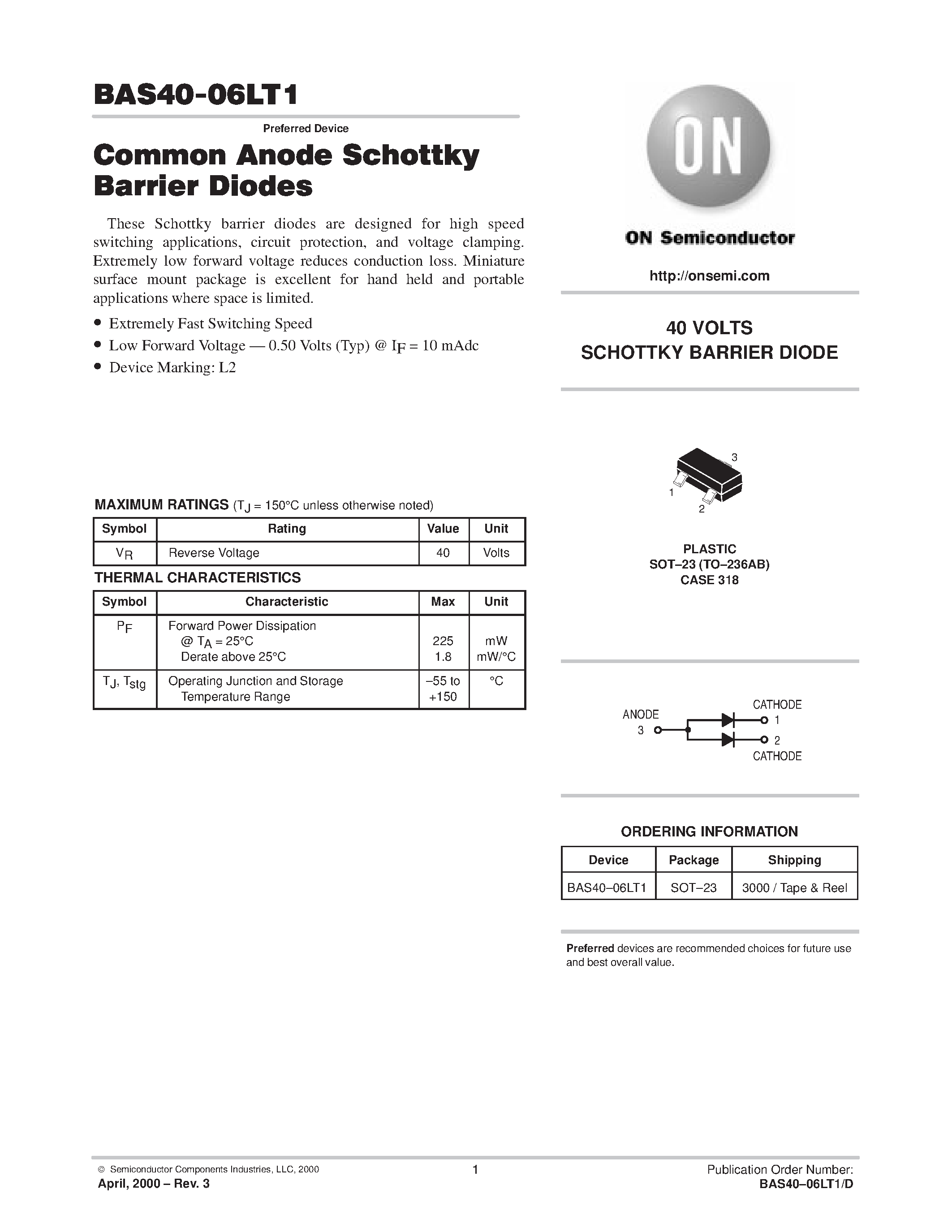 Datasheet BAS40-06LT1 page 1 Datasheet BAS40-06LT1 - SCHOTTKY BARRIER DIODE page 1
