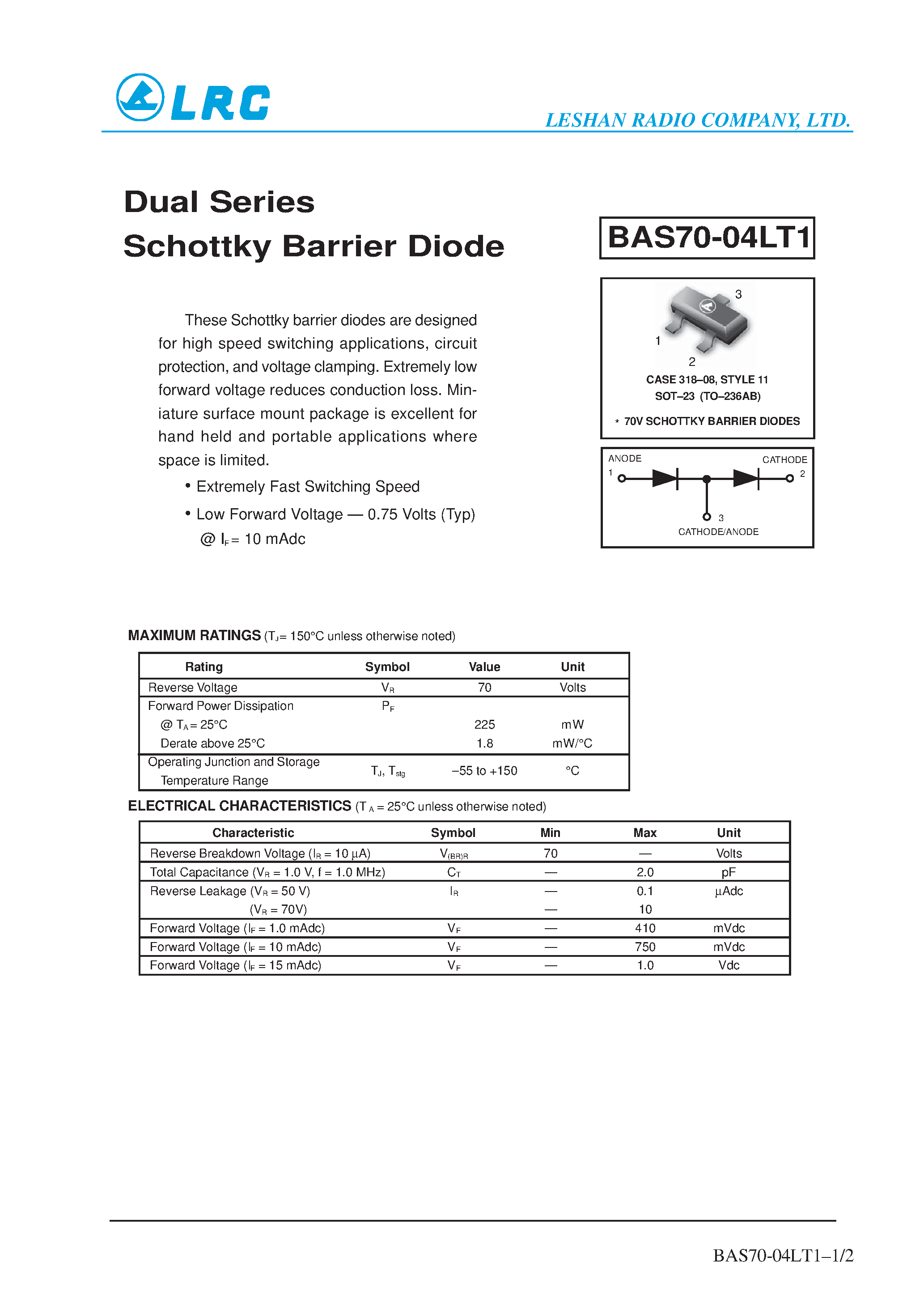Datasheet BAS70-04LT1 page 1 Datasheet BAS70-04LT1 - Dual Series Schottky Barrier Diode page 1