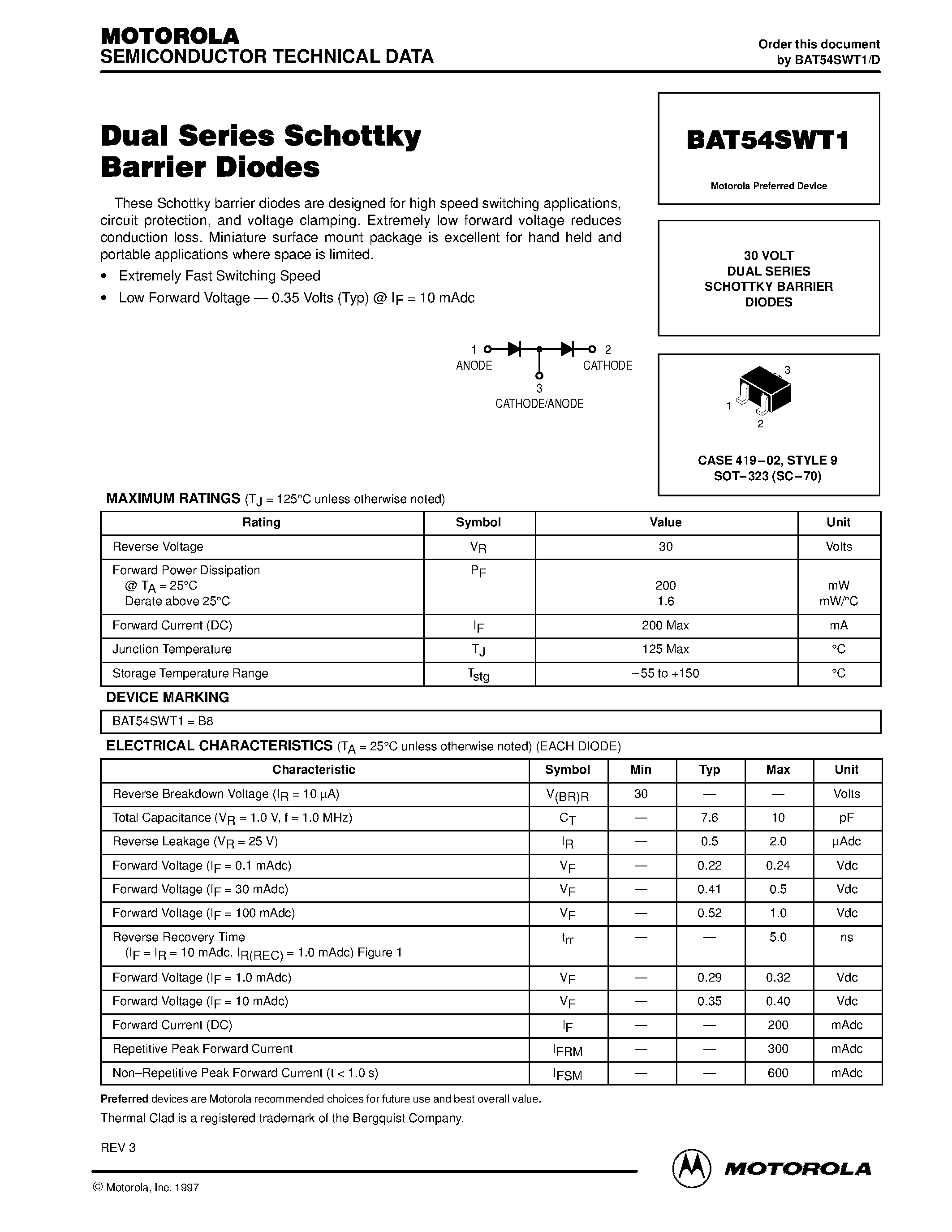 Datasheet BAT54SWT1 page 1 Datasheet BAT54SWT1 - 30 VOLT DUAL SERIES SCHOTTKY BARRIER DIODES page 1