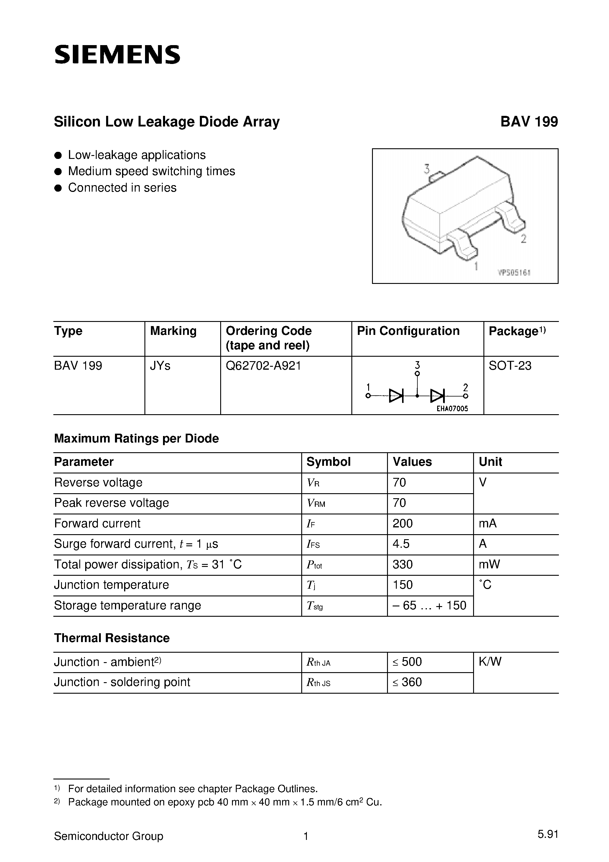 Datasheet BAV199 page 1 Datasheet BAV199 - Silicon Low Leakage Diode Array (Low-leakage applications Medium speed switching times Connected in series) page 1