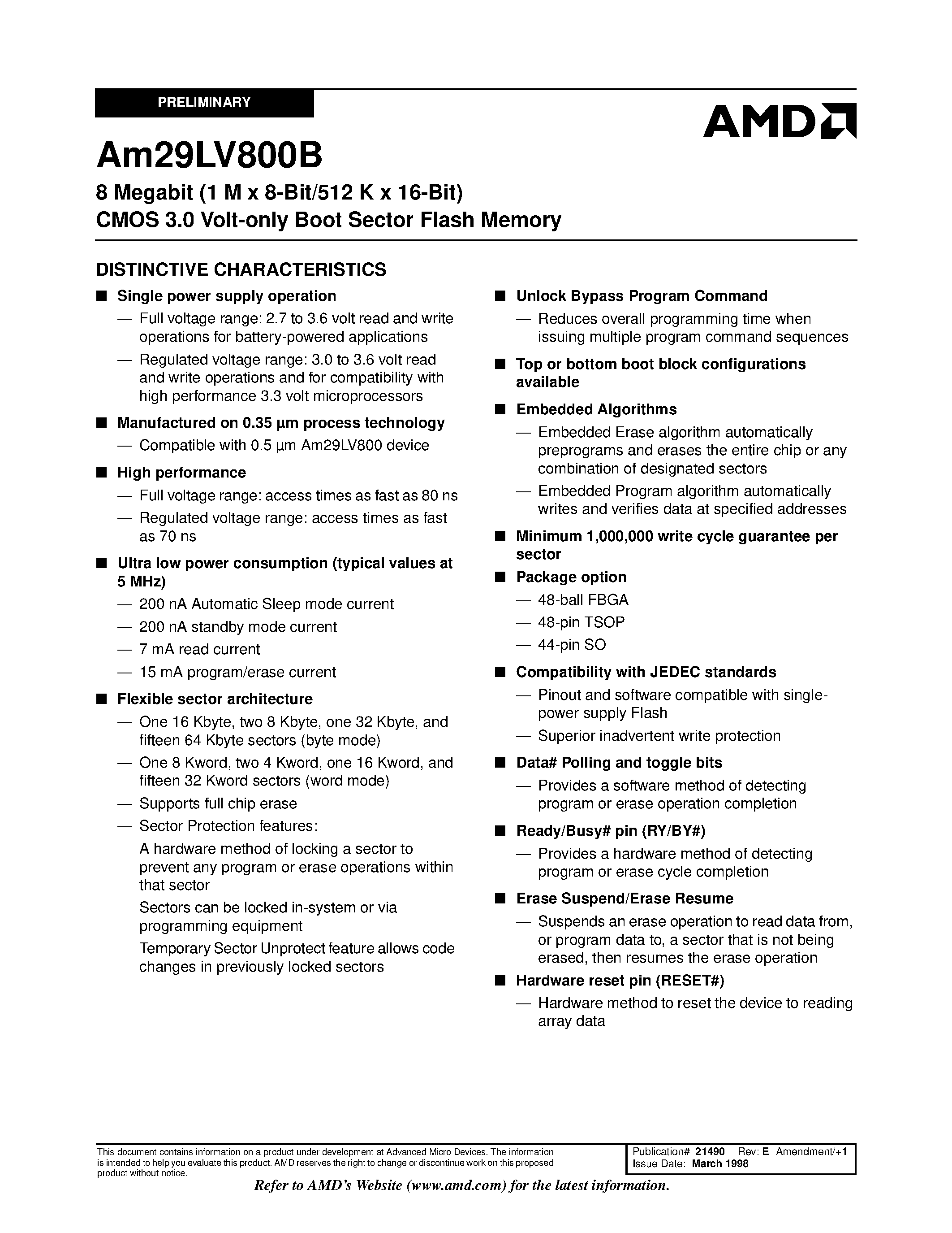 Datasheet Am29LV800BT70RSE page 1 Datasheet Am29LV800BT70RSE - 8 Megabit (1 M x 8-Bit/512 K x 16-Bit) CMOS 3.0 Volt-only Boot Sector Flash Memory page 1