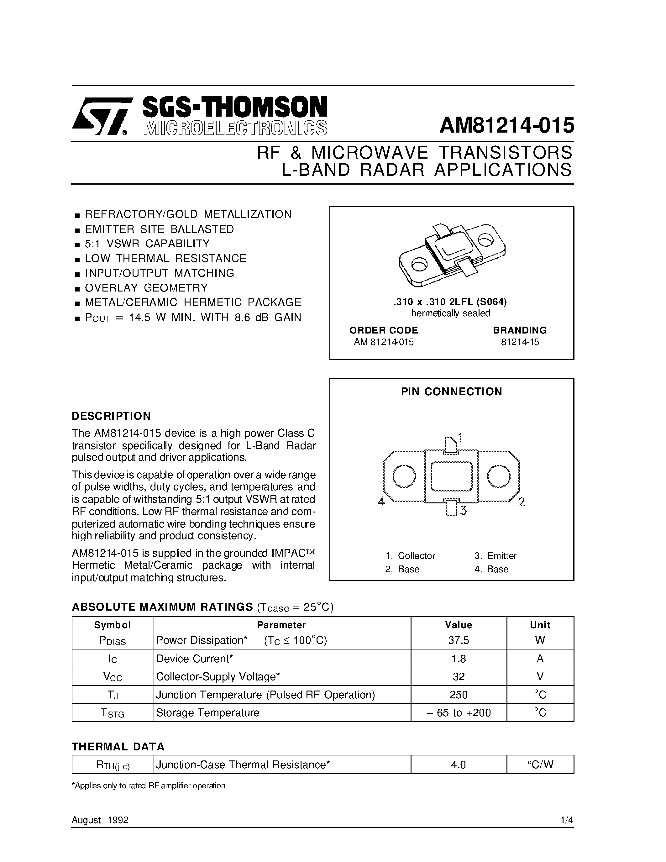 Datasheet AM81214-015 page 1 Datasheet AM81214-015 - L-BAND RADAR APPLICATIONS RF & MICROWAVE TRANSISTORS page 1