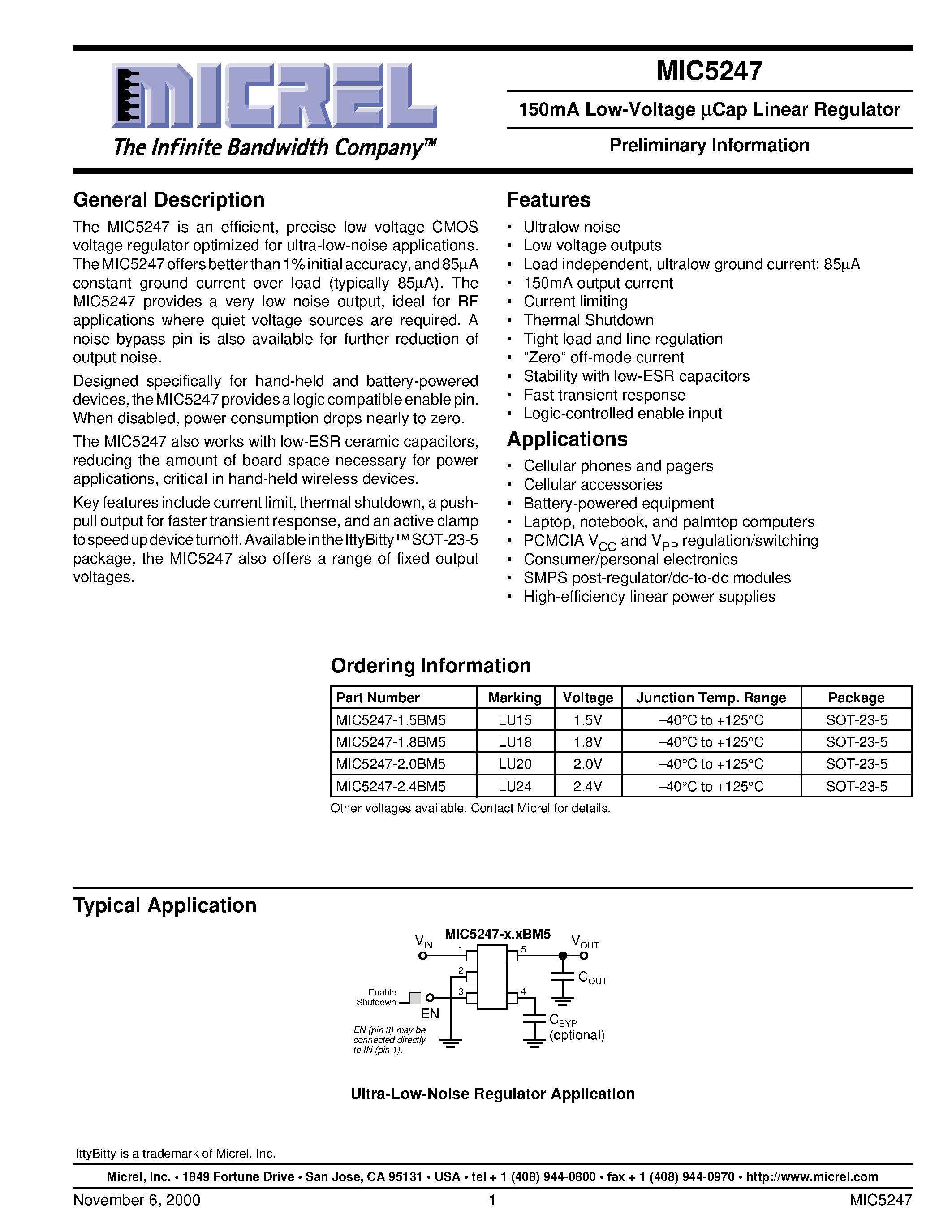 Datasheet MIC5247-2.0BM5 page 1 Datasheet MIC5247-2.0BM5 - 150mA Low-Voltage Cap Linear Regulator Preliminary Information page 1