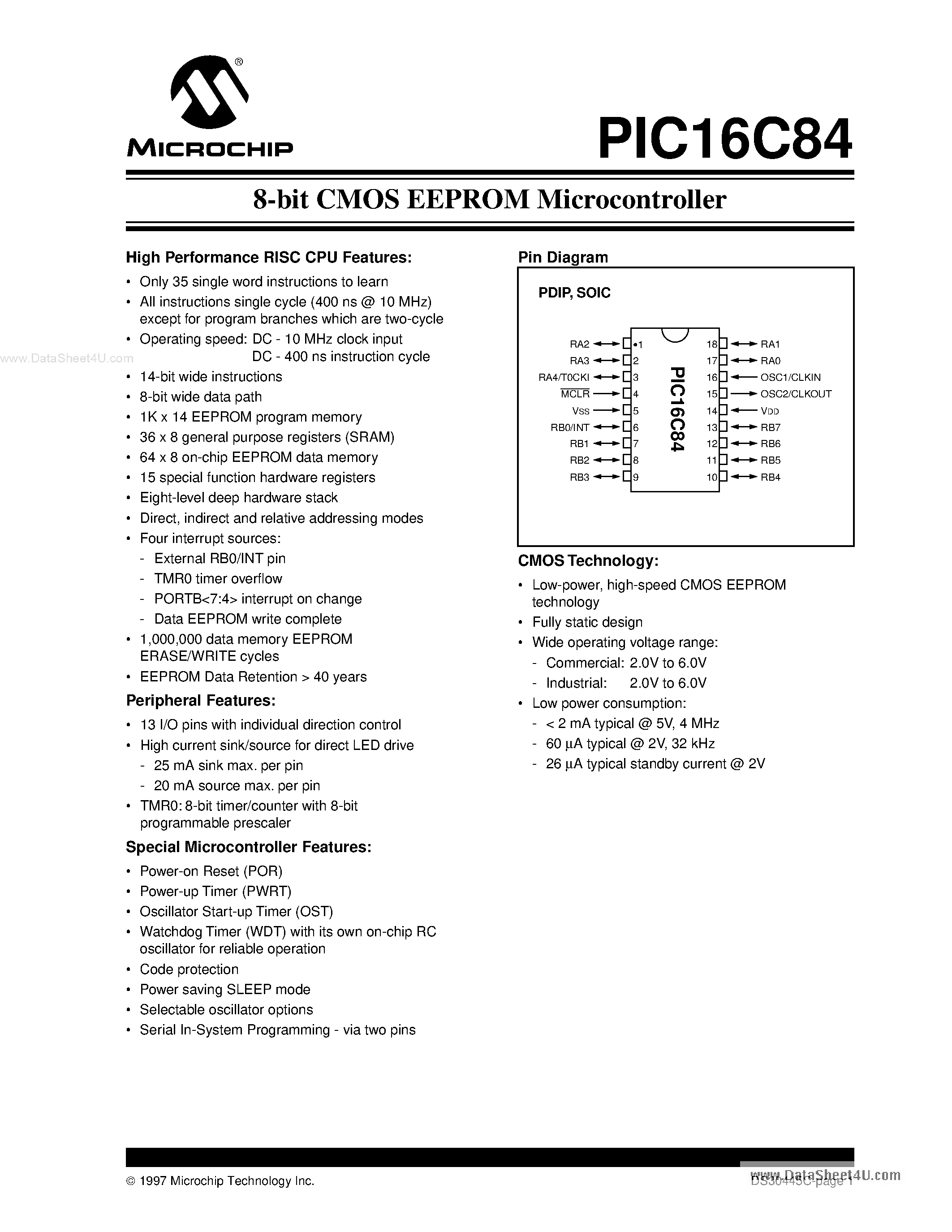 Datasheet PIC16C84 page 1 Datasheet PIC16C84 - 8 BIT CMOS EEPROM MICROCONTROLLERS page 1