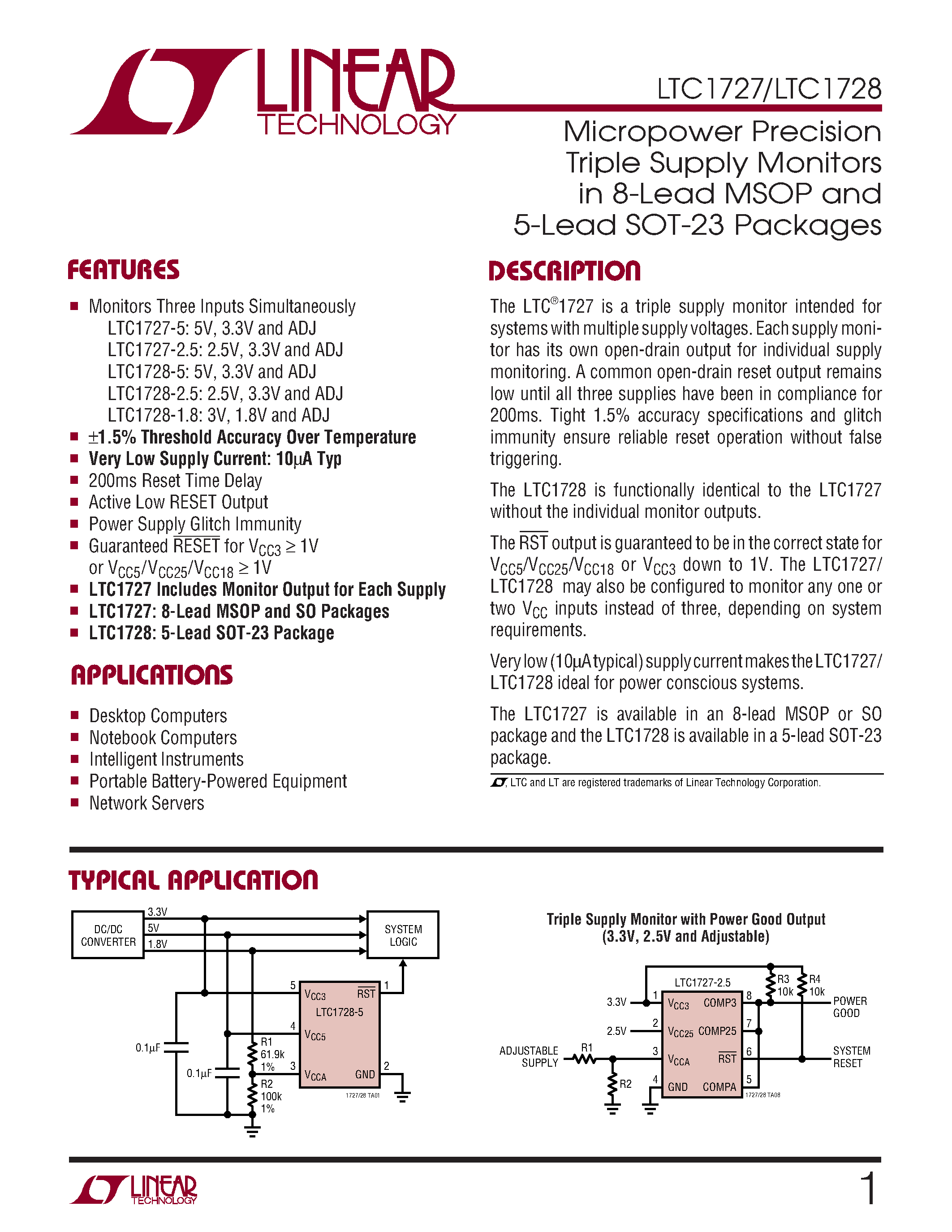 Datasheet LTC1728 page 1 Datasheet LTC1728 - Micropower Precision Triple Supply Monitors in 8-Lead MSOP and 5-Lead SOT-23 Packages page 1