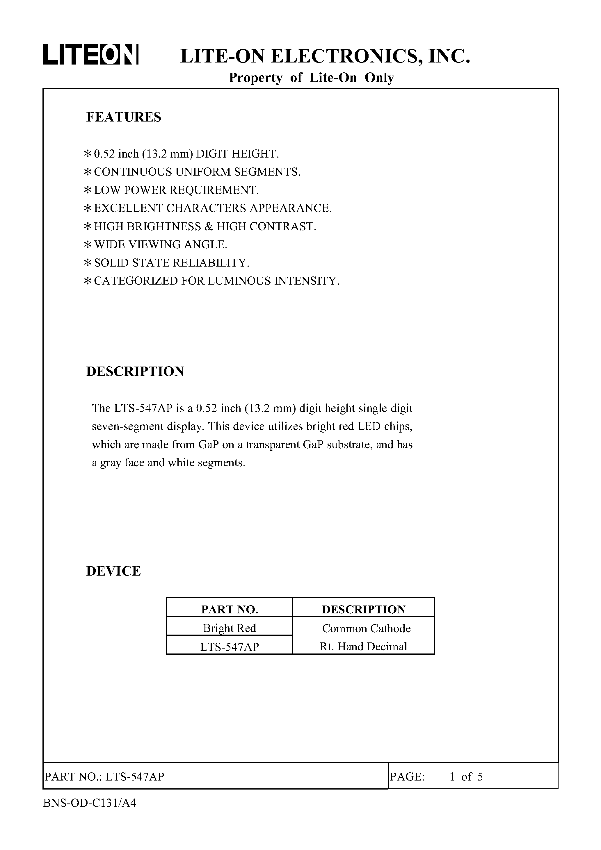 Datasheet LTS-547AP page 1 Datasheet LTS-547AP - 0.52 INCH DIGIT HEIGHT SINGLE DIGIT SEVEN SEGMENT DISPLAY page 1