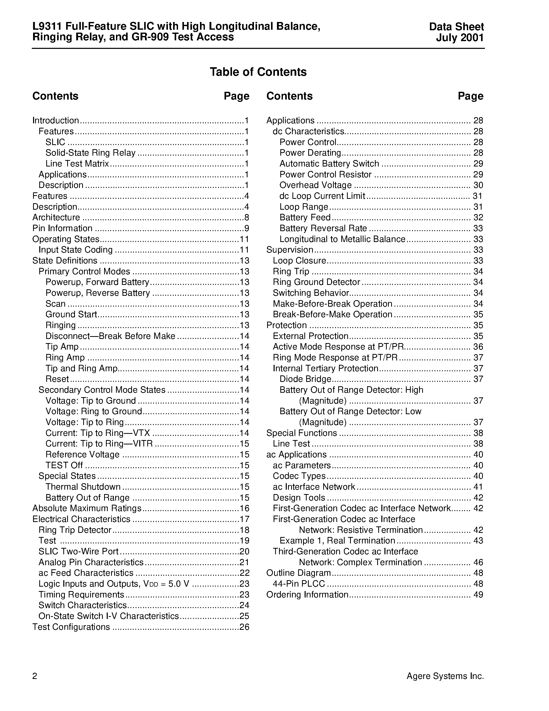 Datasheet LUCL9311GP-D page 2 Datasheet LUCL9311GP-D - Line Interface and Line Access Circuit Full-Feature SLIC with High Longitudinal Balance/ Ringing Relay/and GR-909 Test Access page 2