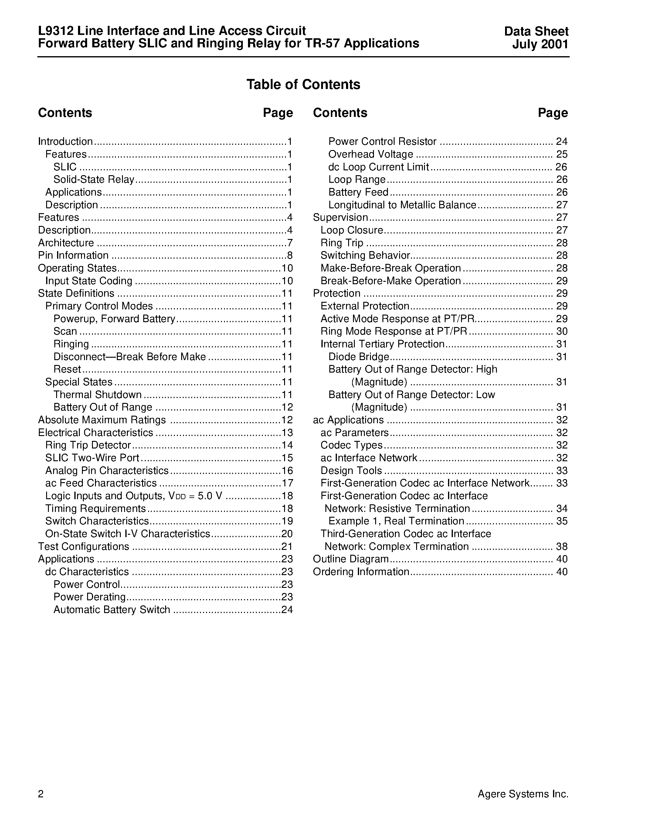 Datasheet LUCL9312AP-D page 2 Datasheet LUCL9312AP-D - Line Interface and Line Access Circuit Forward Battery SLIC and Ringing Relay for TR-57 Applications page 2