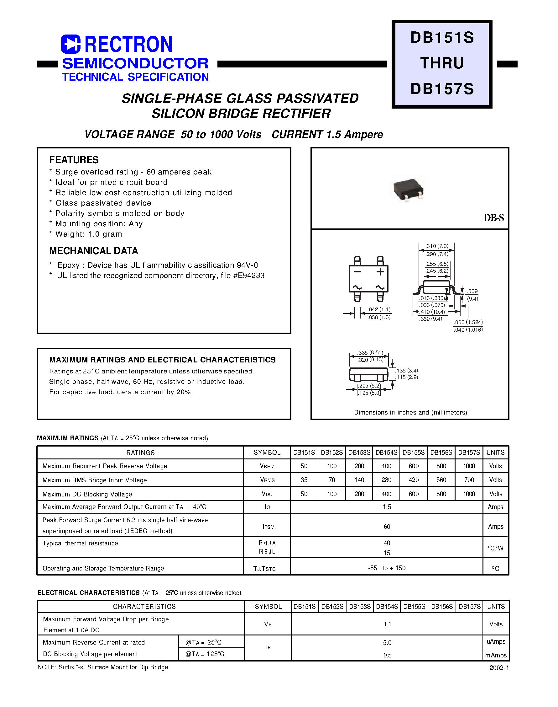 Datasheet DB152S page 1 Datasheet DB152S - SINGLE-PHASE GLASS PASSIVATED SILICON BRIDGE RECTIFIER page 1