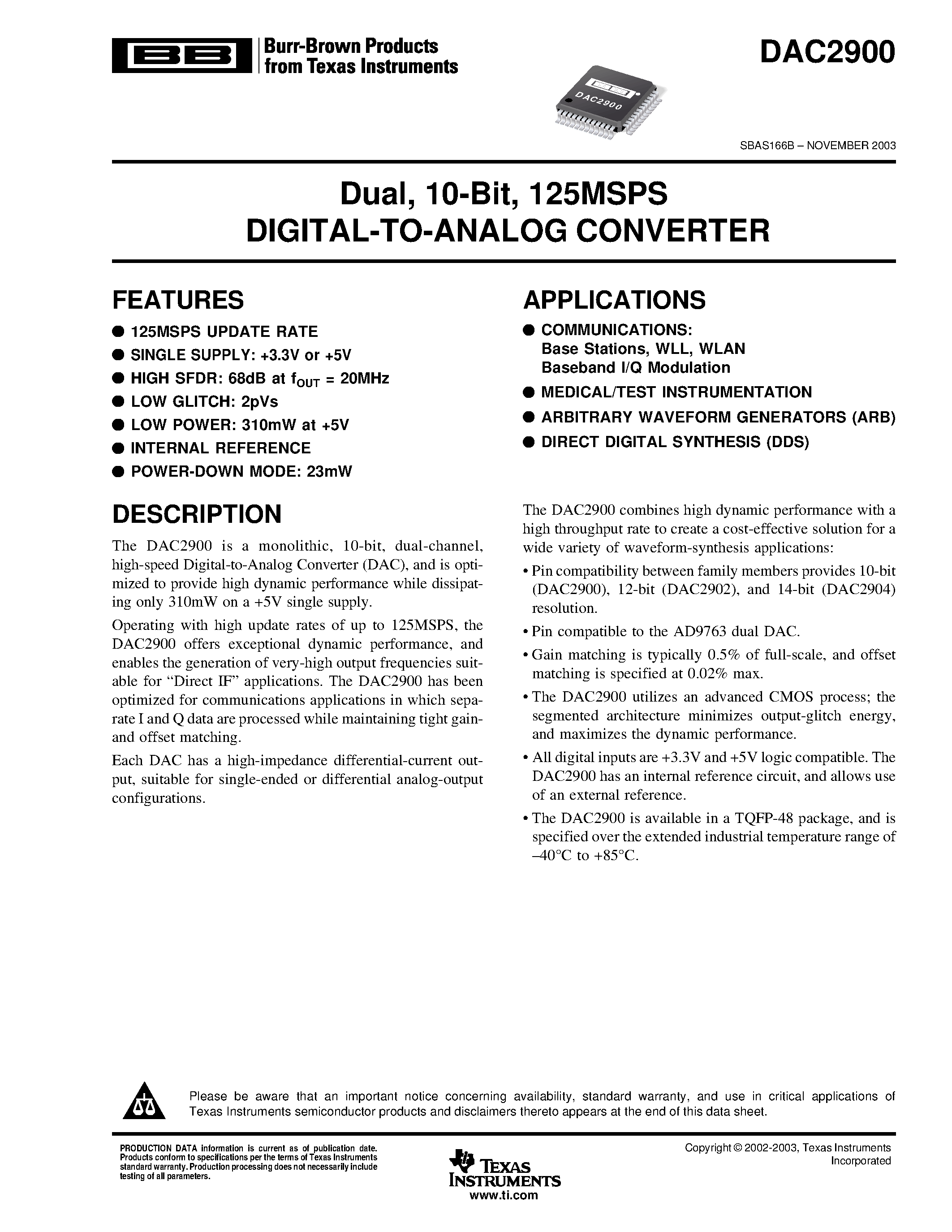 Datasheet DAC2900 page 1 Datasheet DAC2900 - Dual/ 10-Bit/ 125MSPS DIGITAL-TO-ANALOG CONVERTER page 1