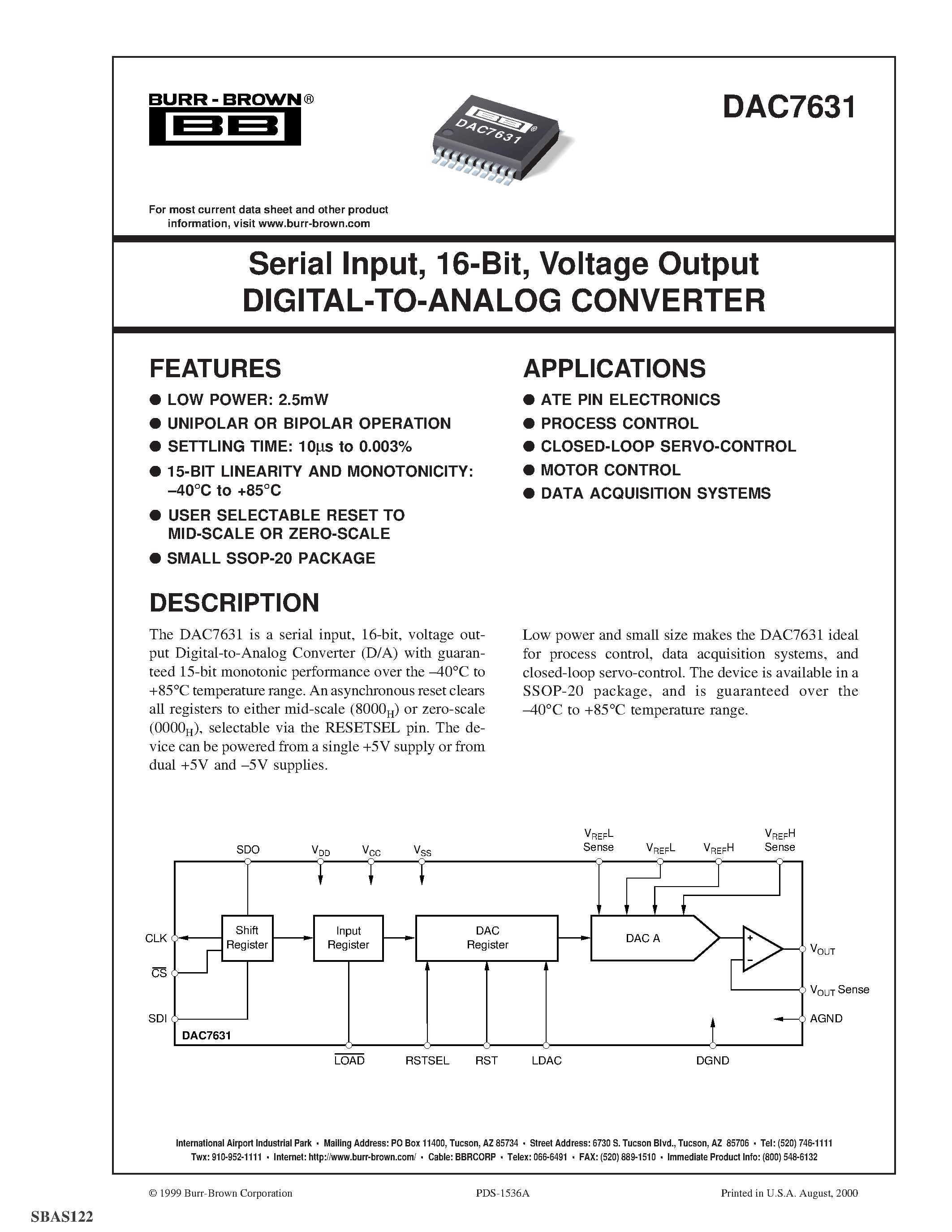Datasheet DAC7631EB page 1 Datasheet DAC7631EB - Serial Input/ 16-Bit/ Voltage Output DIGITAL-TO-ANALOG CONVERTER page 1
