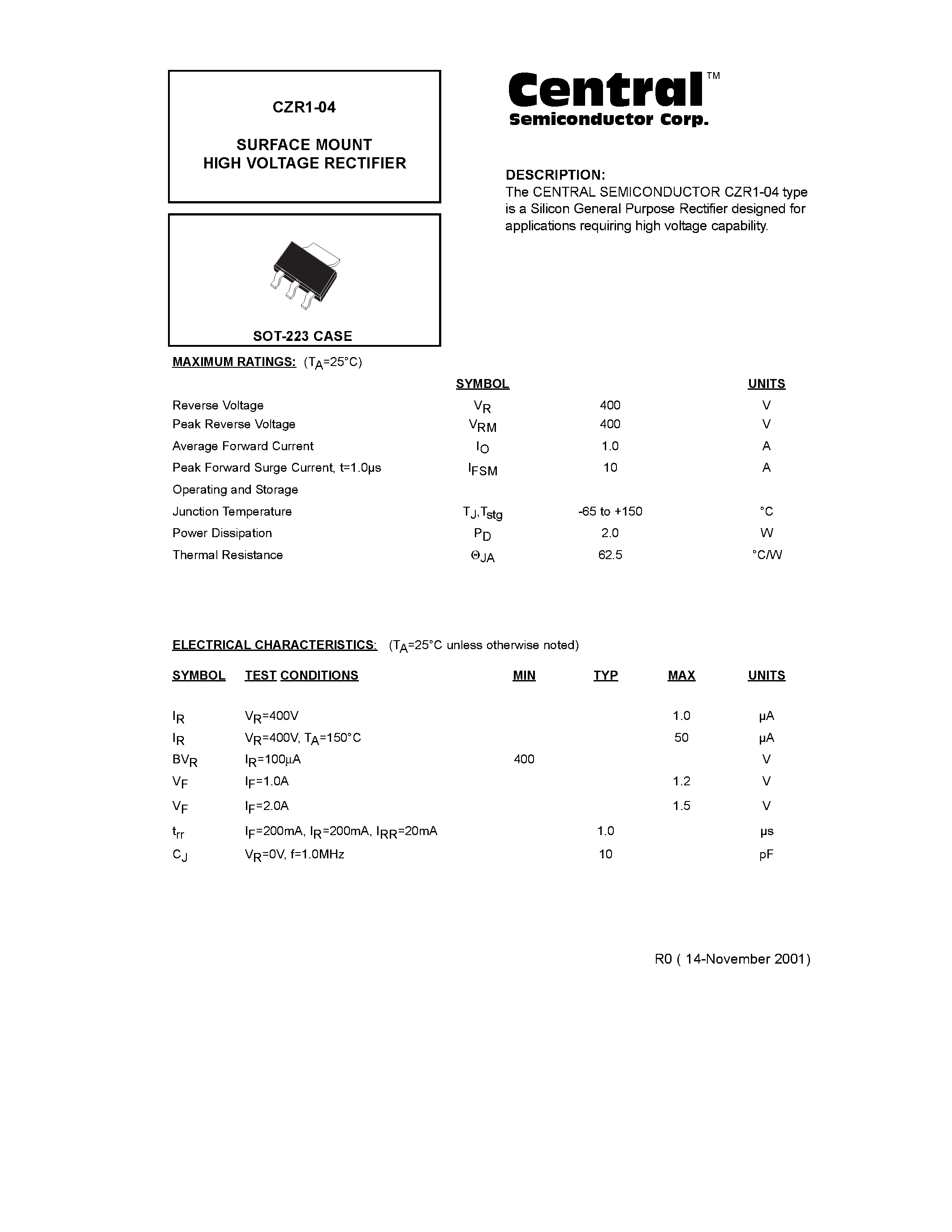 Datasheet CZR1-04 page 1 Datasheet CZR1-04 - SURFACE MOUNT HIGH VOLTAGE RECTIFIER page 1
