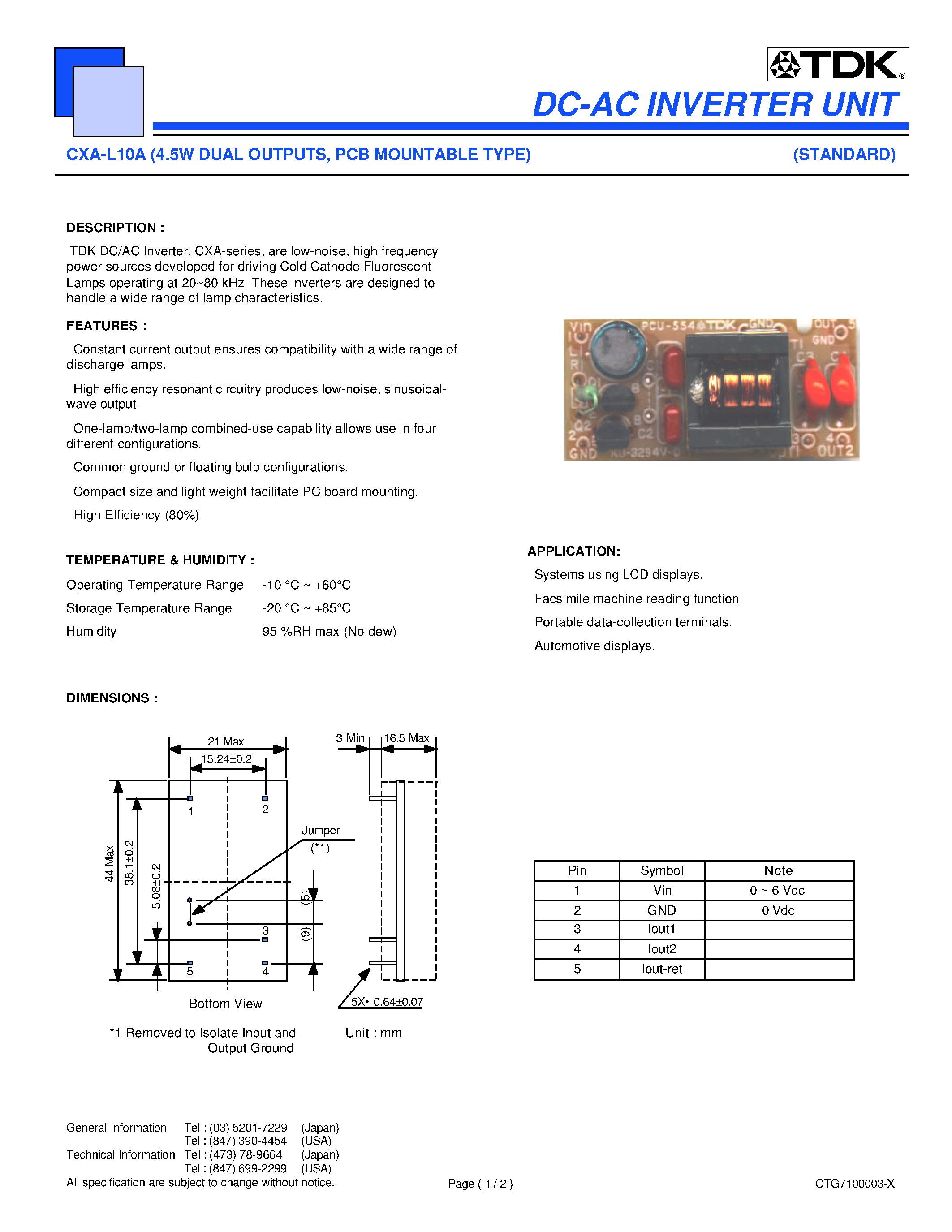 Даташит на микросхему CXA-L10A страница 1 Даташит CXA-L10A - DC-AC INVERTER UNIT (4.5W DUAL OUTPUTS/ PCB MOUNTABLE TYPE) страница 1