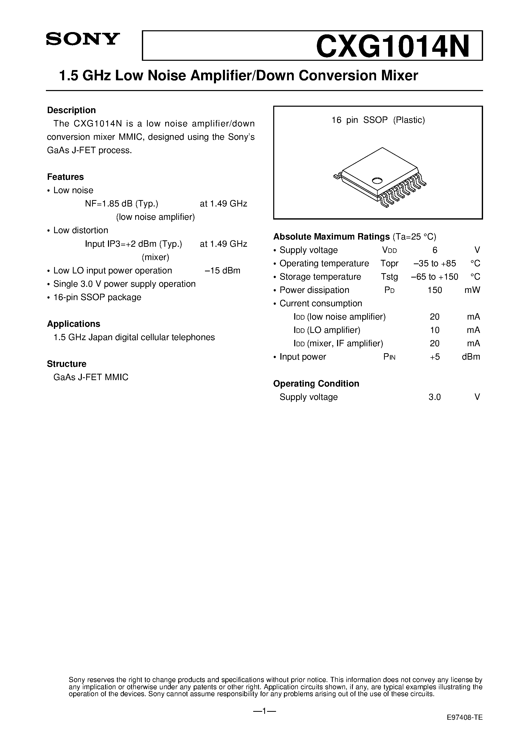Datasheet CXG1014N page 1 Datasheet CXG1014N - 1.5 GHz Low Noise Amplifier/Down Conversion Mixer page 1