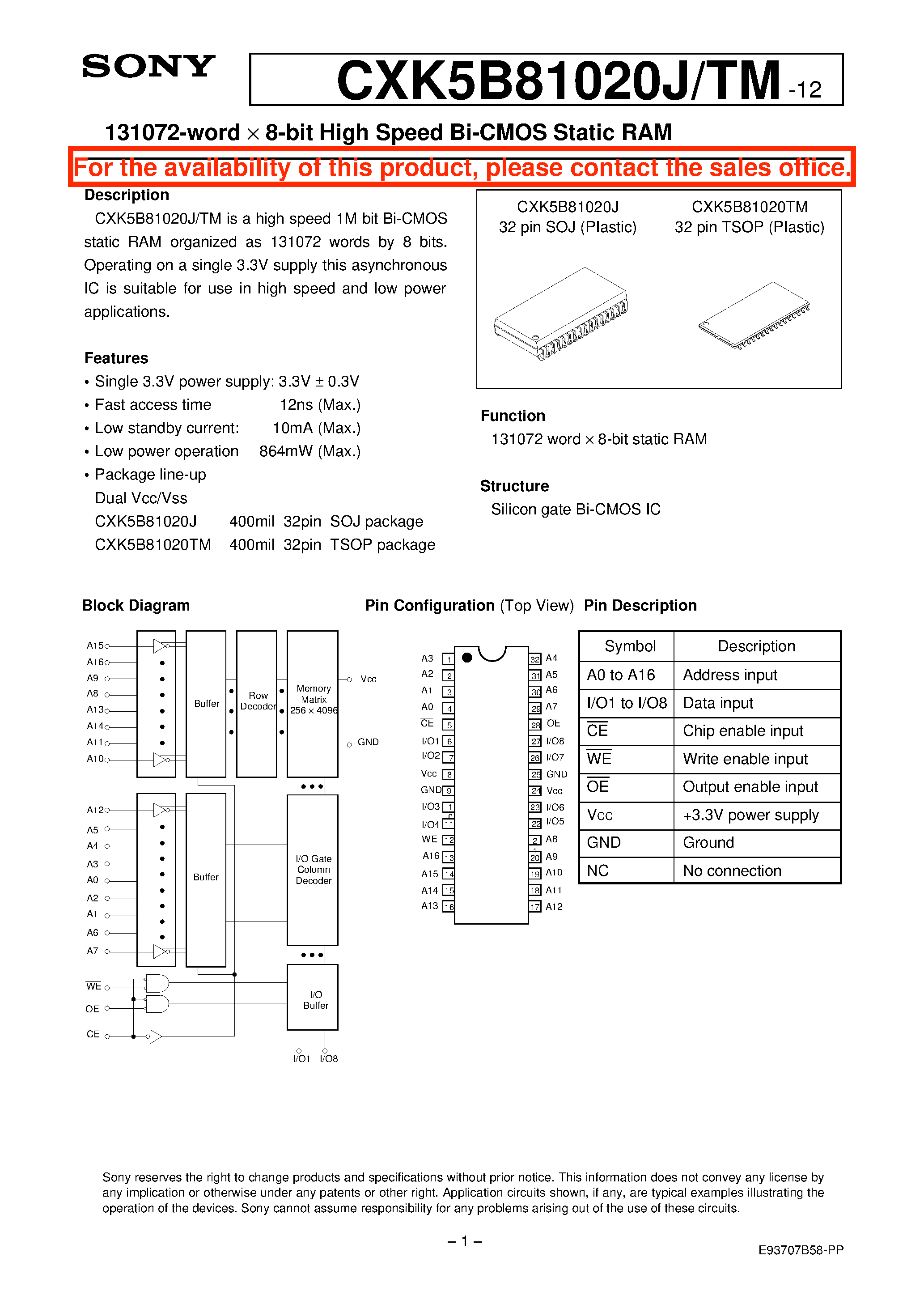 Даташит на микросхему CXK5B81020TM страница 1 Даташит CXK5B81020TM - 131072-word 8-bit High Speed Bi-CMOS Static RAM страница 1