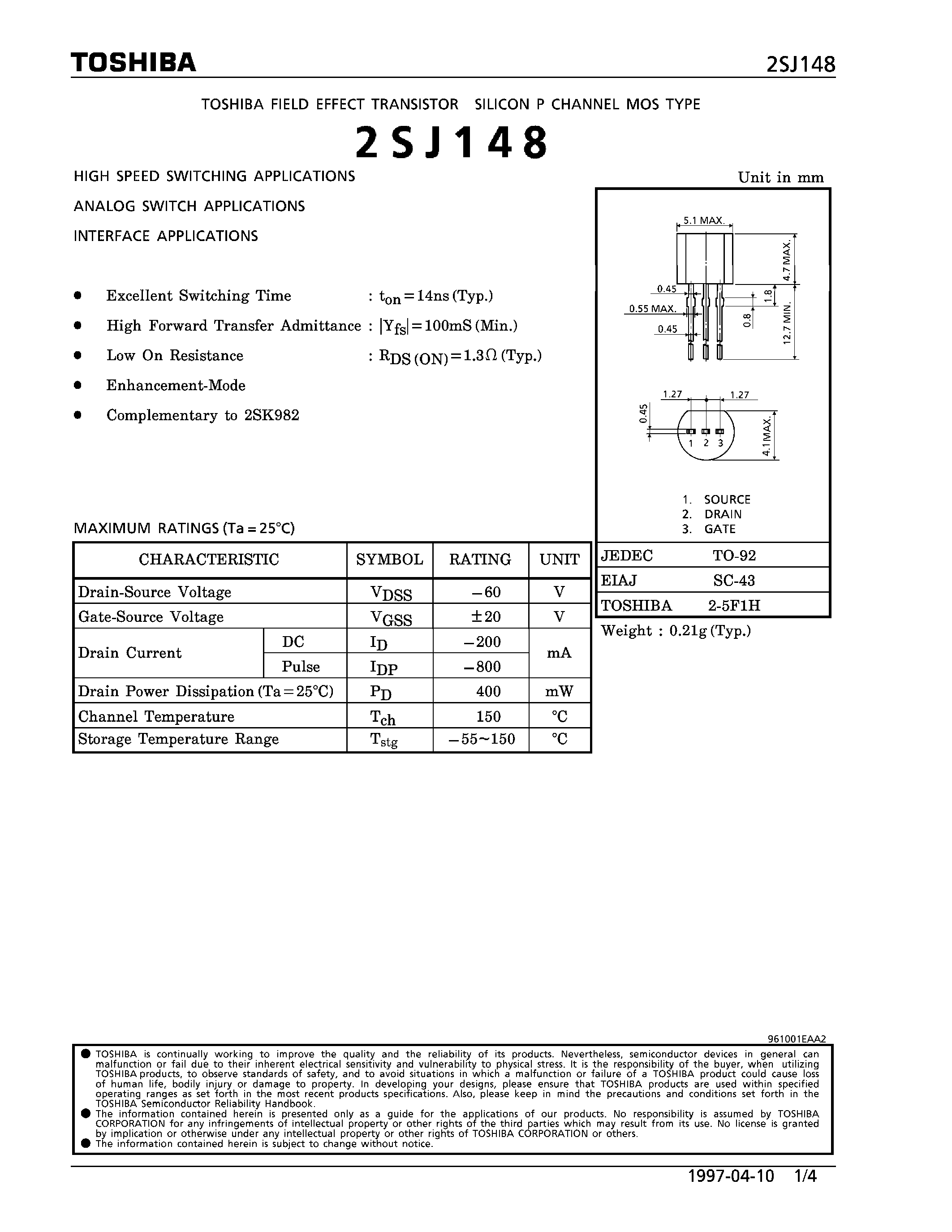 Datasheet 2SJ148 page 1 Datasheet 2SJ148 - P CHANNEL MOS TYPE (HGIH SPEED SWITCHING/ ANALOG SWITCH/ INTERFACE APPLICATIONS) page 1