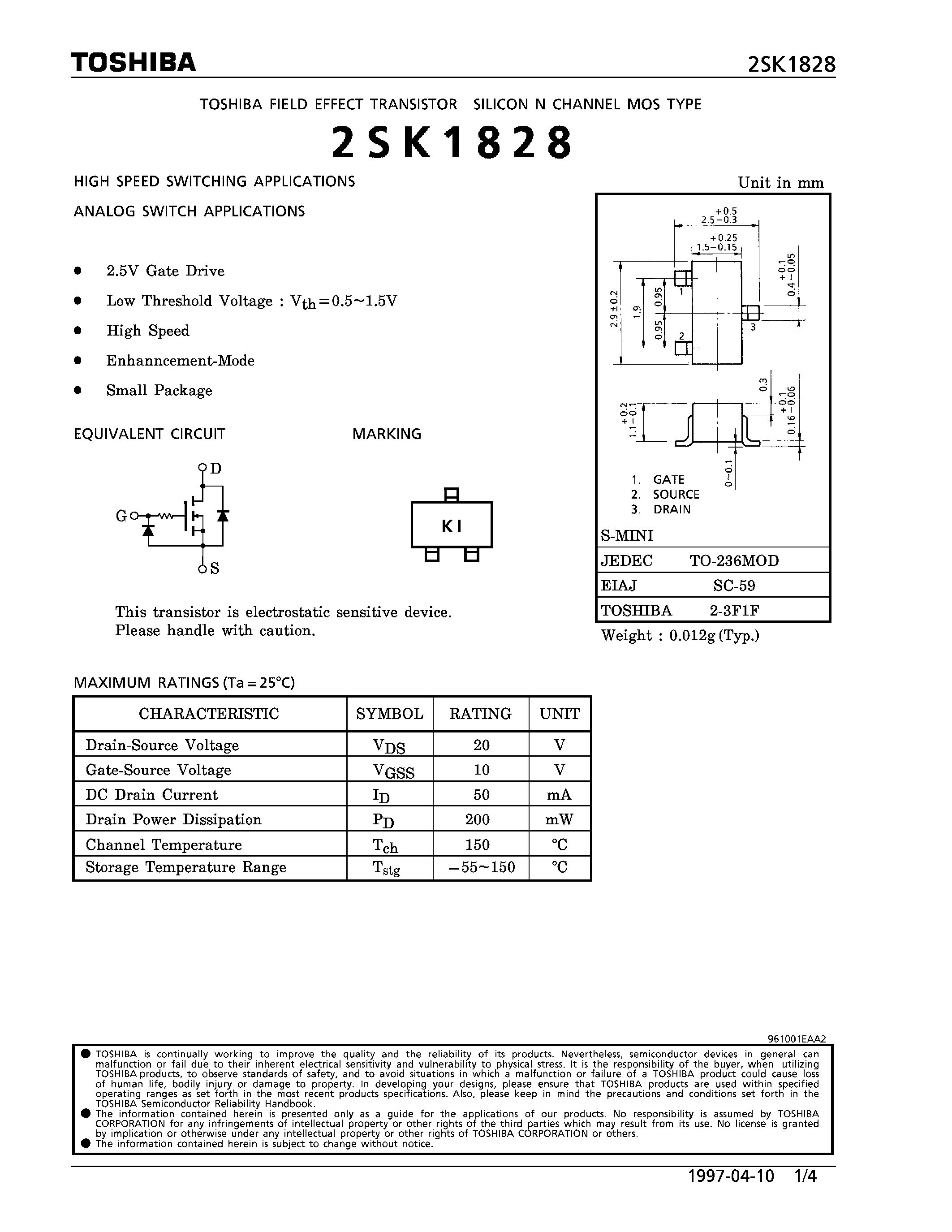 Даташит 2SK1828 - N CHANNEL MOS TYPE (HIGH SPEED SWITCHING/ ANALOG SWITCH APPLICASTIONS) страница 1