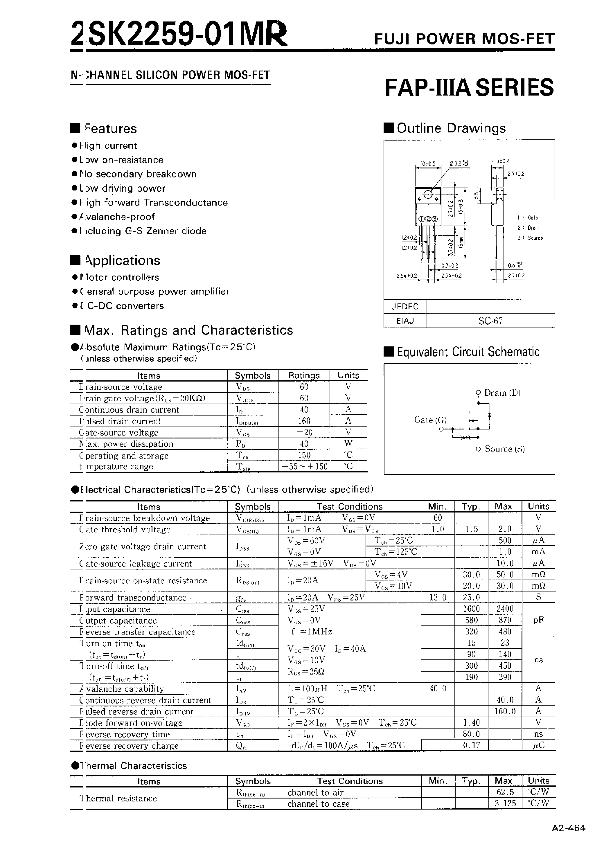 Даташит на микросхему 2SK2259-01MR страница 1 Даташит 2SK2259-01MR - N-CHANNEL SILICON POWER MOSFET страница 1