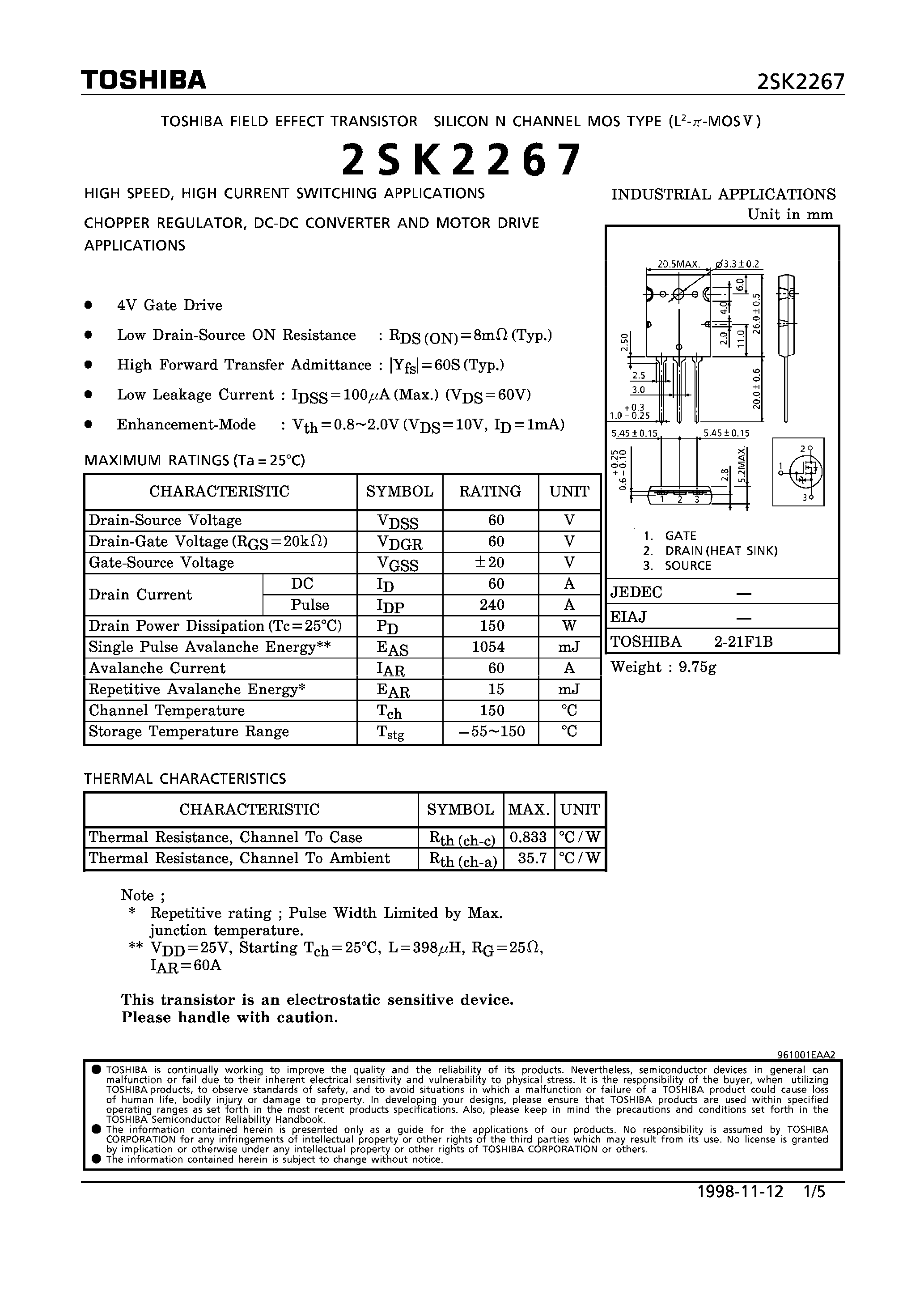 Даташит на микросхему 2SK2267 страница 1 Даташит 2SK2267 - N CHANNEL MOS TYPE (HIGH SPEED/ HIGH VOLTAGE SWITCHING/ CHOPPER REGULATOR/ DC-DC CONVERTER AND MOTOR DRIVE APPLICATIONS) страница 1