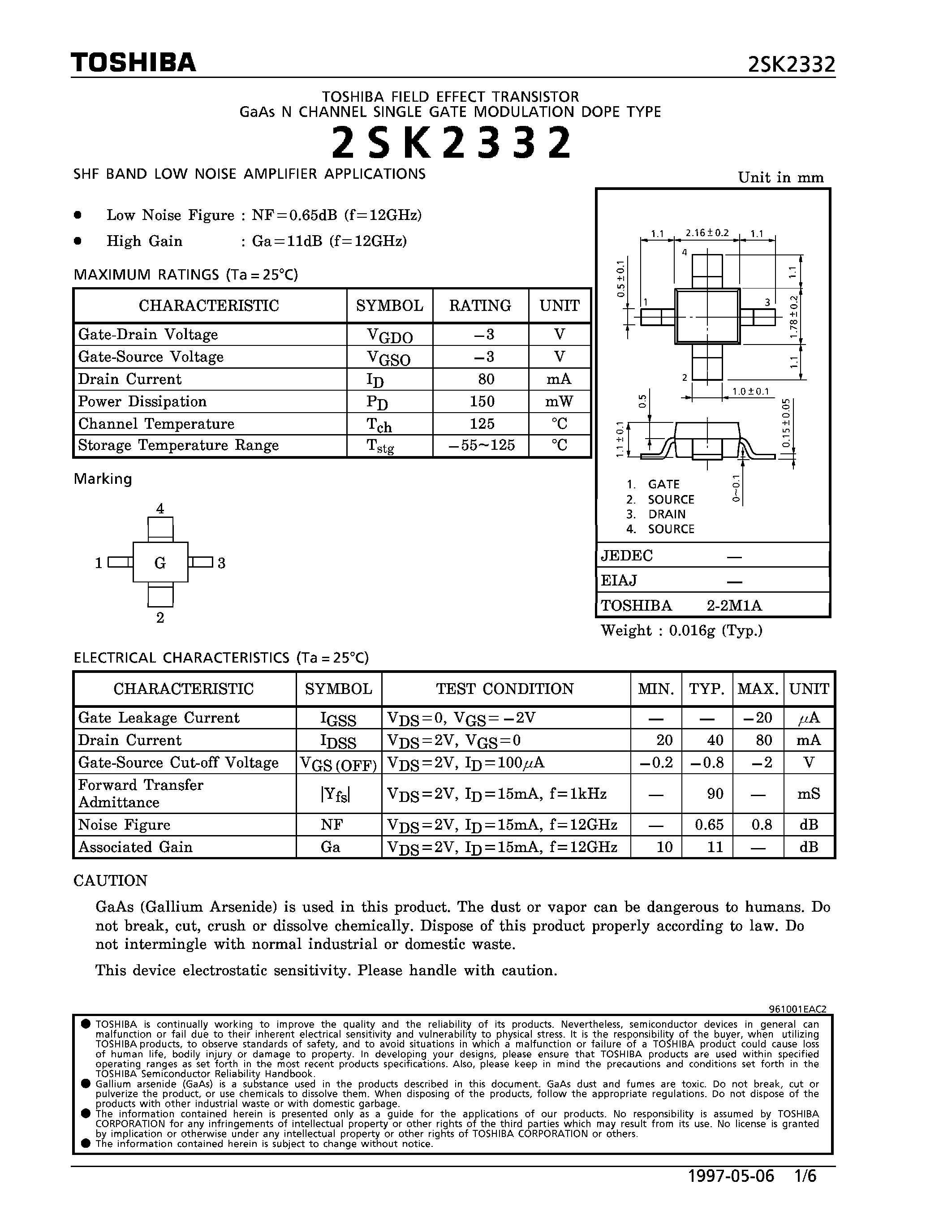 Даташит 2SK2332 - N CHANNEL SINGLE GATE MODULATION DOPE TYPE (SHF BAND LOW NOISE AMPLIFIER APPLICATIONS) страница 1