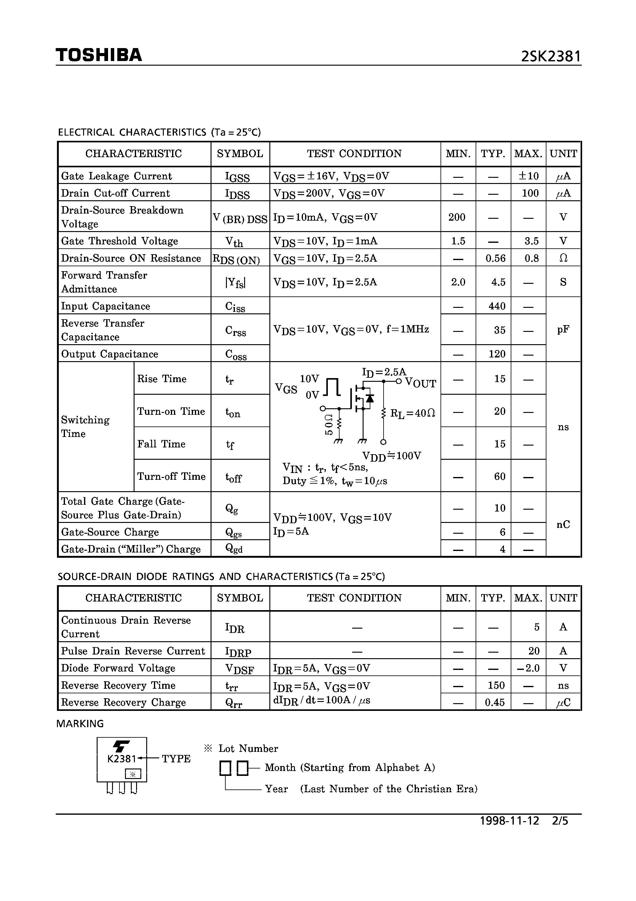 Datasheet 2SK2381 page 2 Datasheet 2SK2381 - N CHANNEL MOS TYPE (HIGH SPEED/ HIGH VOLTAGE SWITCHING/ CHOPPER REGULATOR/ DC-DC CONVERTER AND MOTOR DRIVE APPLICATIONS) page 2
