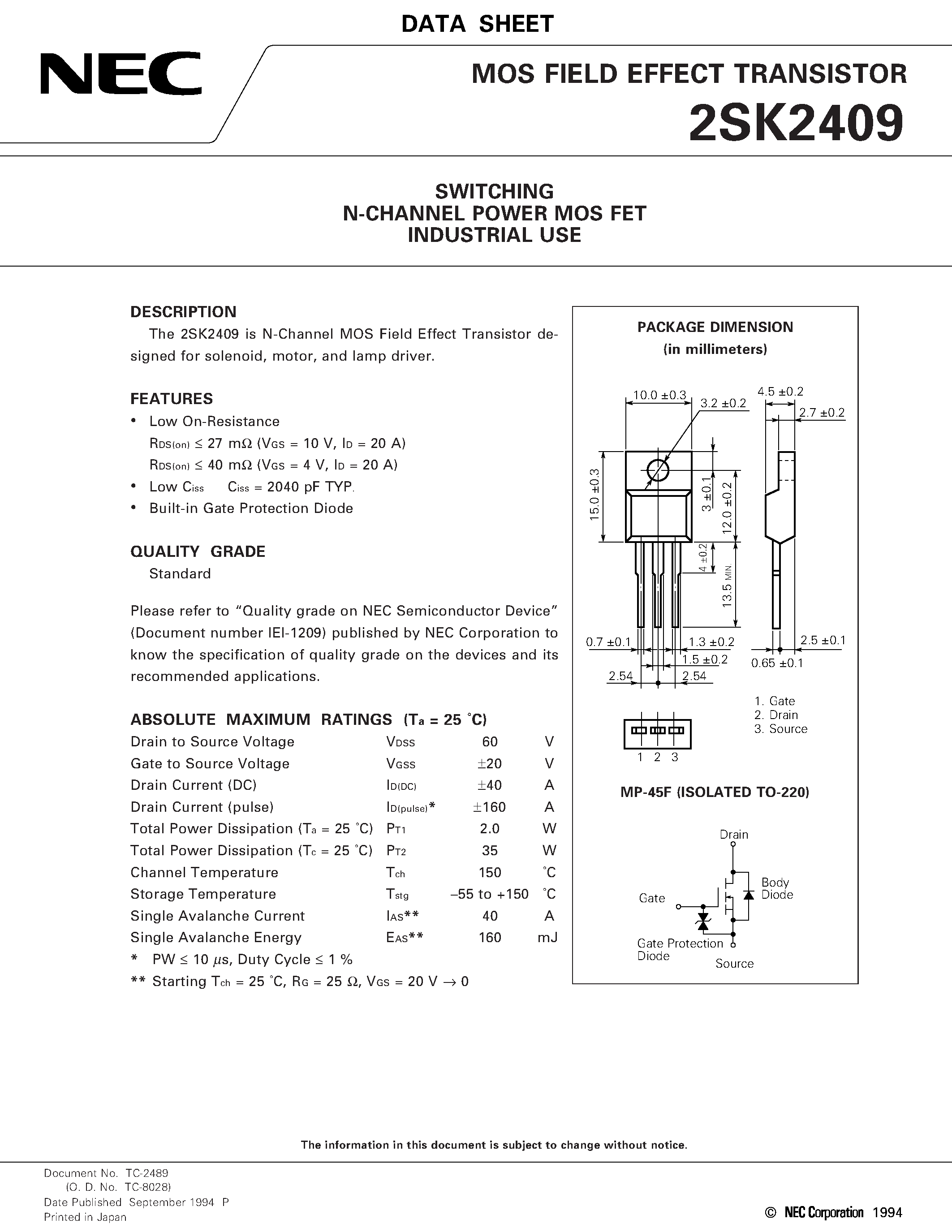 Datasheet 2SK2409 page 1 Datasheet 2SK2409 - SWITCHING N-CHANNEL POWER MOS FET INDUSTRIAL USE page 1