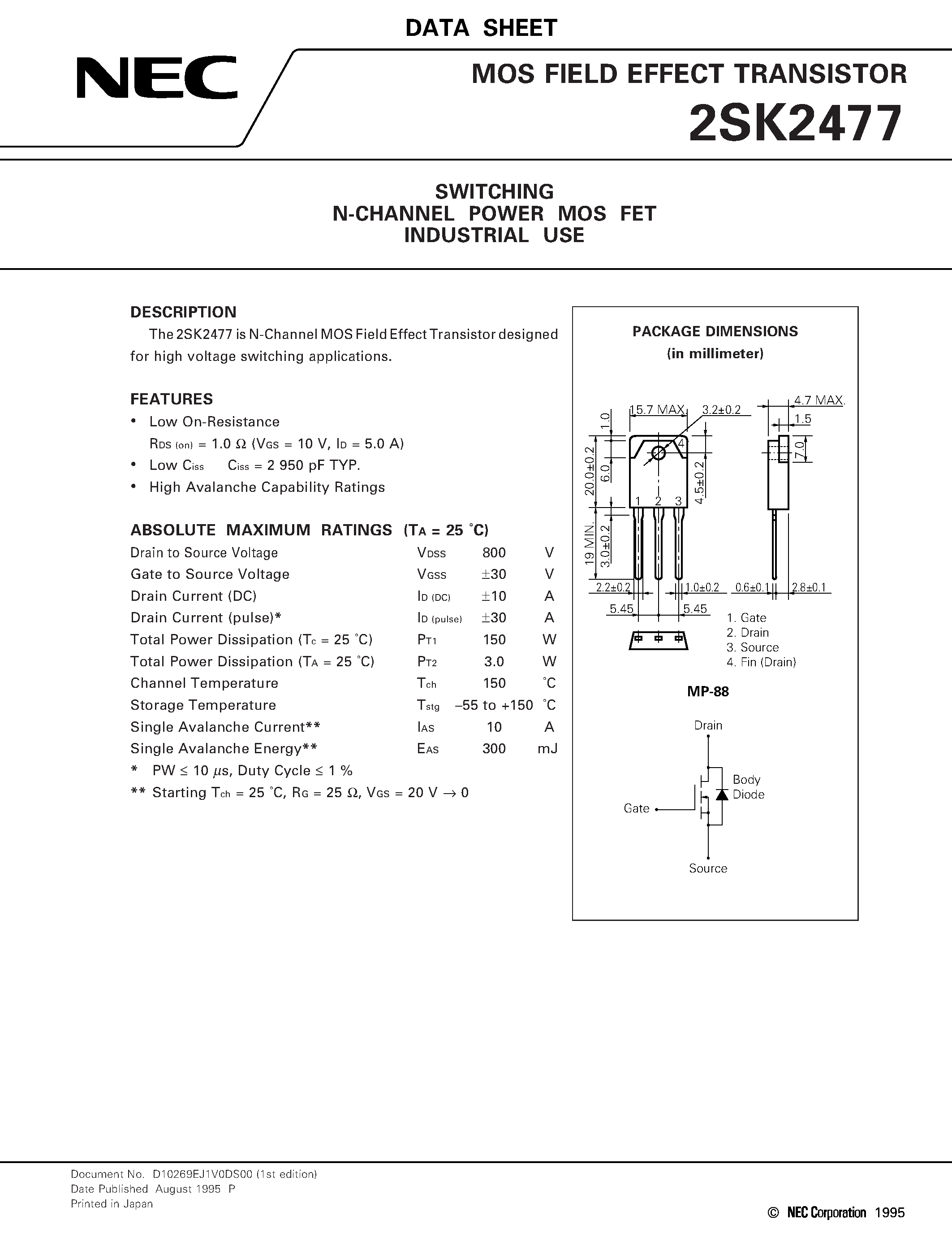 Datasheet 2SK2477 page 1 Datasheet 2SK2477 - SWITCHING N-CHANNEL POWER MOS FET INDUSTRIAL USE page 1