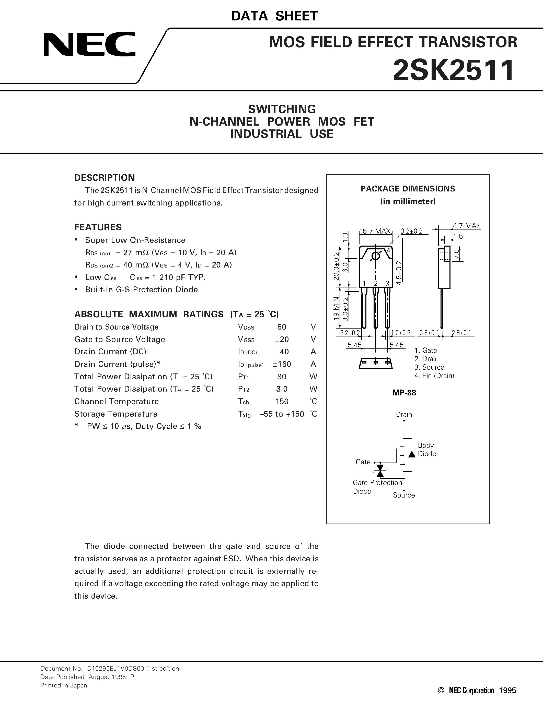 Datasheet 2SK2511 page 1 Datasheet 2SK2511 - SWITCHING N-CHANNEL POWER MOS FET INDUSTRIAL USE page 1