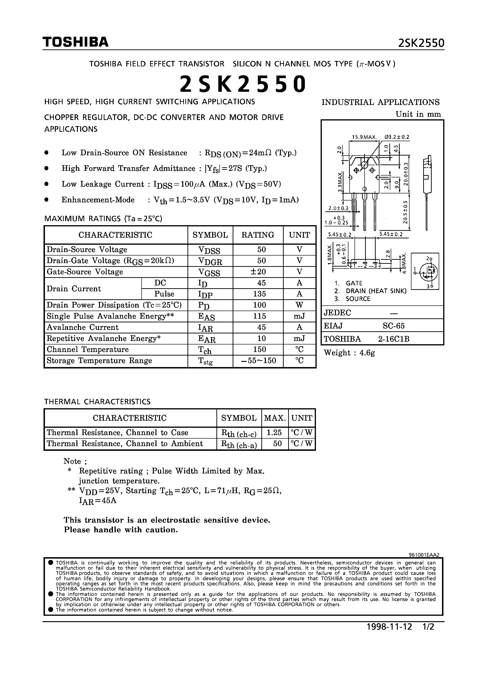 Datasheet 2SK2550 - N CHANNEL MOS TYPE (HIGH SPEED/ HIGH VOLTAGE SWITCHING/ CHOPPER REGULATOR/ DC-DC CONVERTER AND MOTOR DRIVE APPLICATIONS) page 1