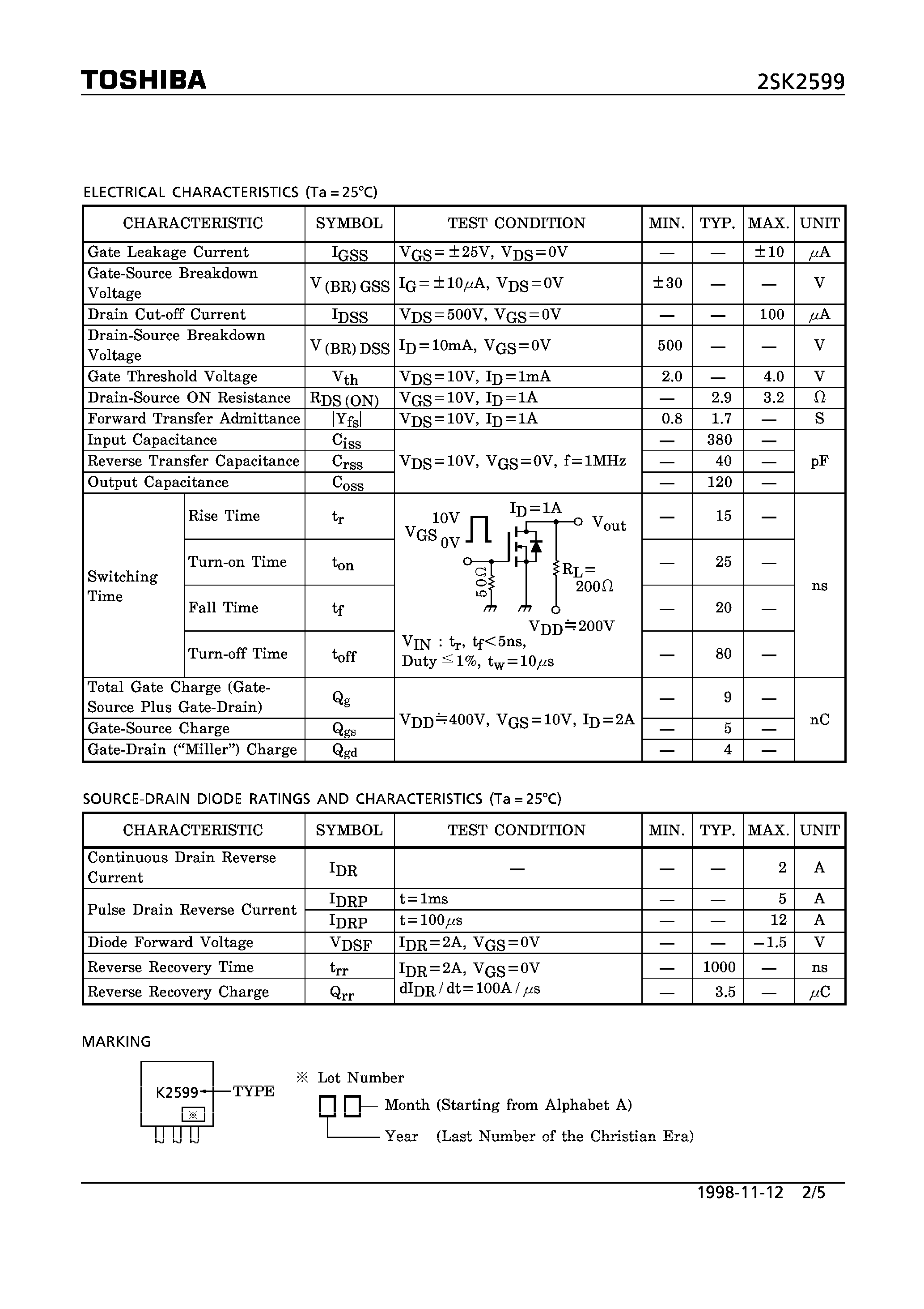 Datasheet 2SK2599 - N CHANNEL MOS TYPE (HIGH SPEED/ HIGH VOLTAGE SWITCHING/ CHOPPER REGULATOR/ DC-DC CONVERTER AND MOTOR DRIVE APPLICATIONS) page 2
