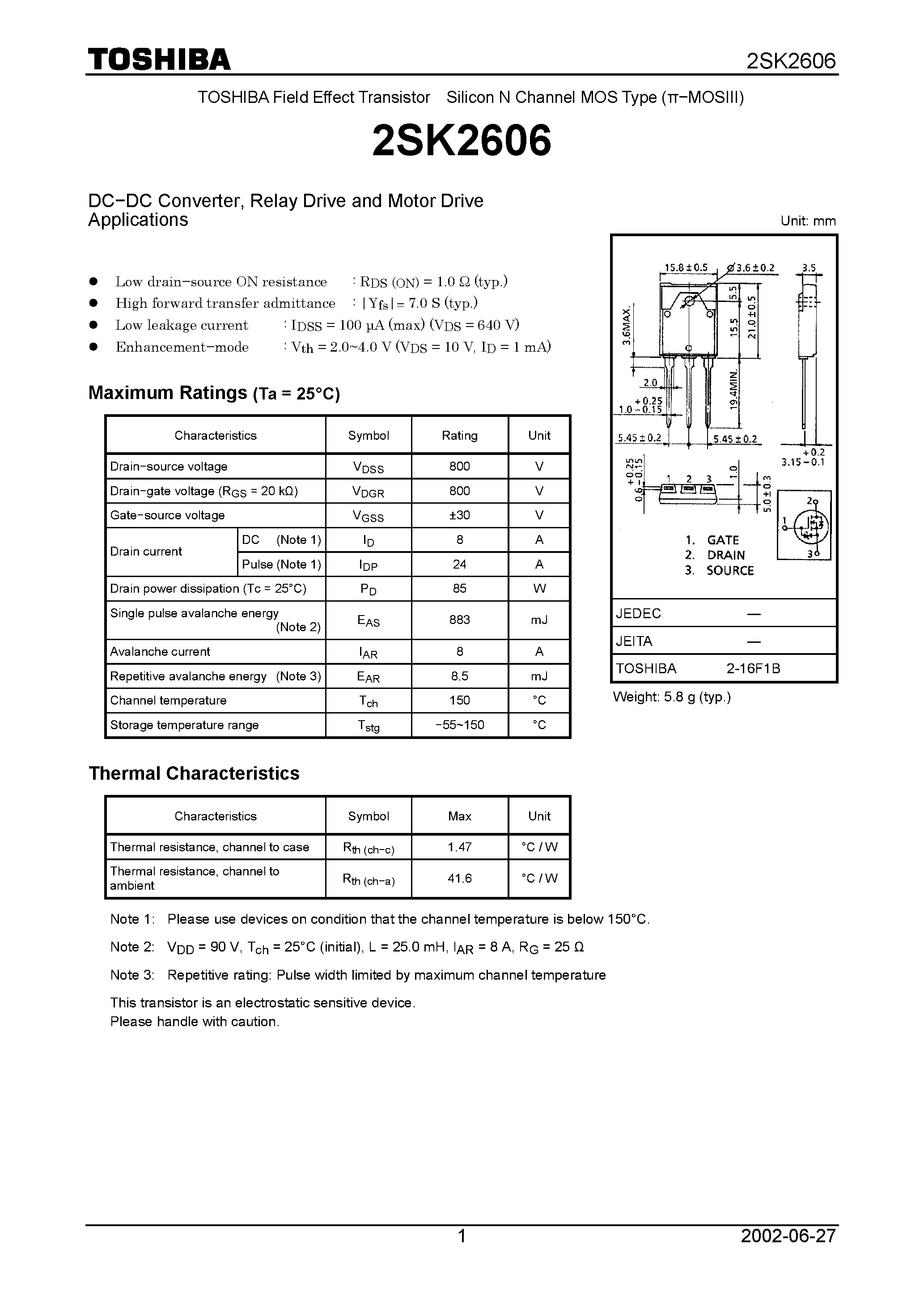 Datasheet 2SK2606 page 1 Datasheet 2SK2606 - N CHANNEL MOS TYPE (DC-DC CONVERTER/ RELAY DRIVE AND MOTOR DRIVE APPLICATIONS) page 1