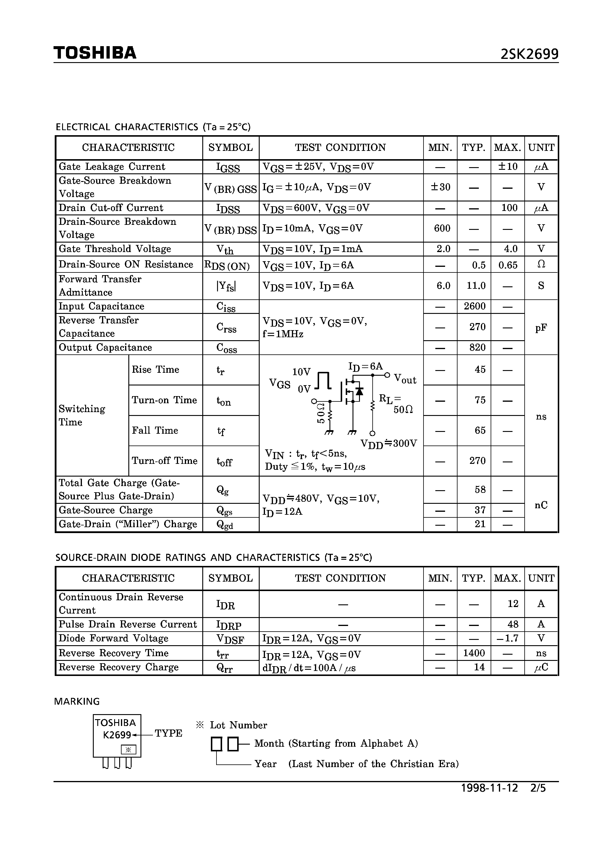 Datasheet 2SK2699 page 2 Datasheet 2SK2699 - N CHANNEL MOS TYPE (HIGH SPEED/ HIGH VOLTAGE SWITCHING/ CHOPPER REGULATOR/ DC-DC CONVERTER AND MOTOR DRIVE APPLICATIONS) page 2