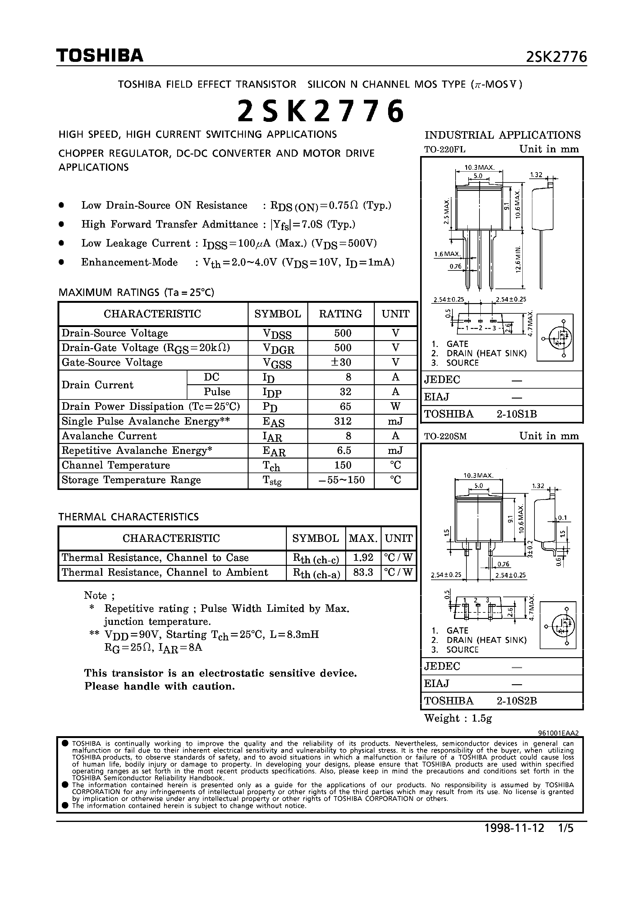 Datasheet 2SK2776 - N CHANNEL MOS TYPE (HIGH SPEED/ HIGH VOLTAGE SWITCHING/ CHOPPER REGULATOR/ DC-DC CONVERTER AND MOTOR DRIVE APPLICATIONS) page 1