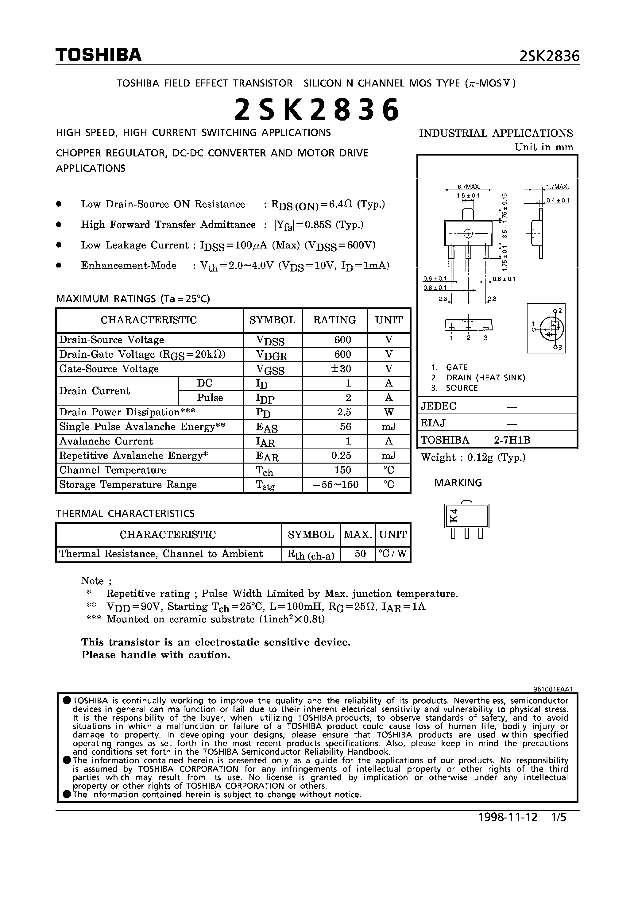 Datasheet 2SK2836 page 1 Datasheet 2SK2836 - N CHANNEL MOS TYPE (HIGH SPEED/ HIGH CURRENT SWITCHING/ CHOPPER REGULATOR/ DC-DC CONVERTERAND MOTOR DRIVE APPLICATIONS) page 1
