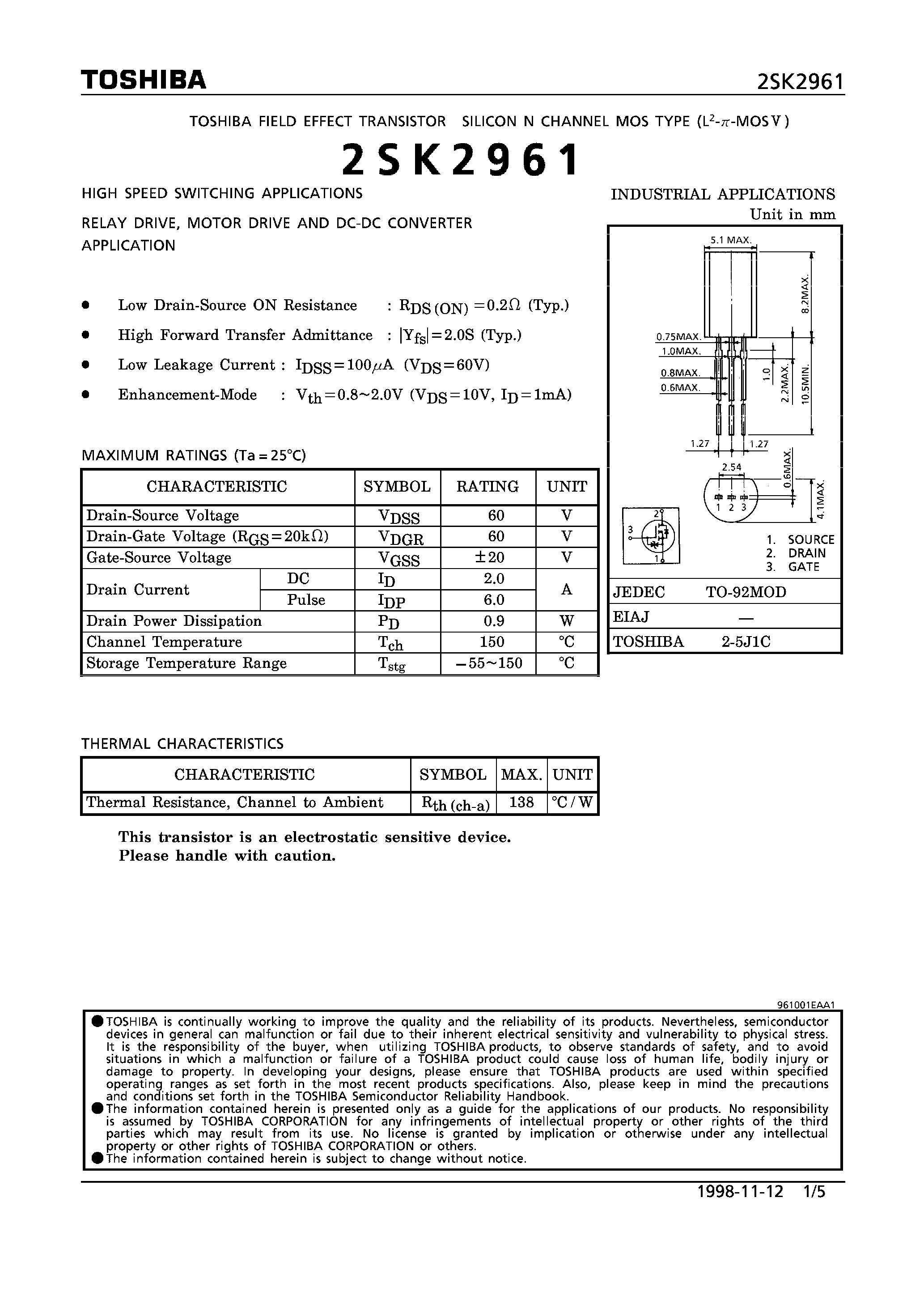 Datasheet 2SK2961 page 1 Datasheet 2SK2961 - N CHANNEL MOS TYPE (HIGH SPEED SWITCHING/ RELAY DRIVE MOTOR DRIVE AND DC-DC CONVERTER APPLICATIONS) page 1