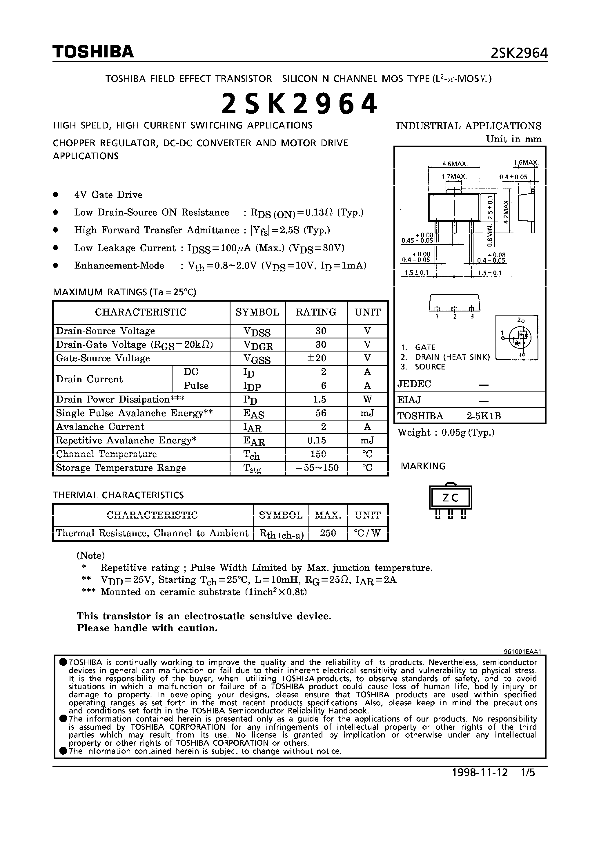 Даташит 2SK2964 - N CHANNEL MOS TYPE (HIGH SPEED/ HIGH CURRENT SWITCHING/ CHOPPER REGULATOR/ DC-DC CONVERTERAND AND MOTOR DRIVE APPLICATIONS) страница 1