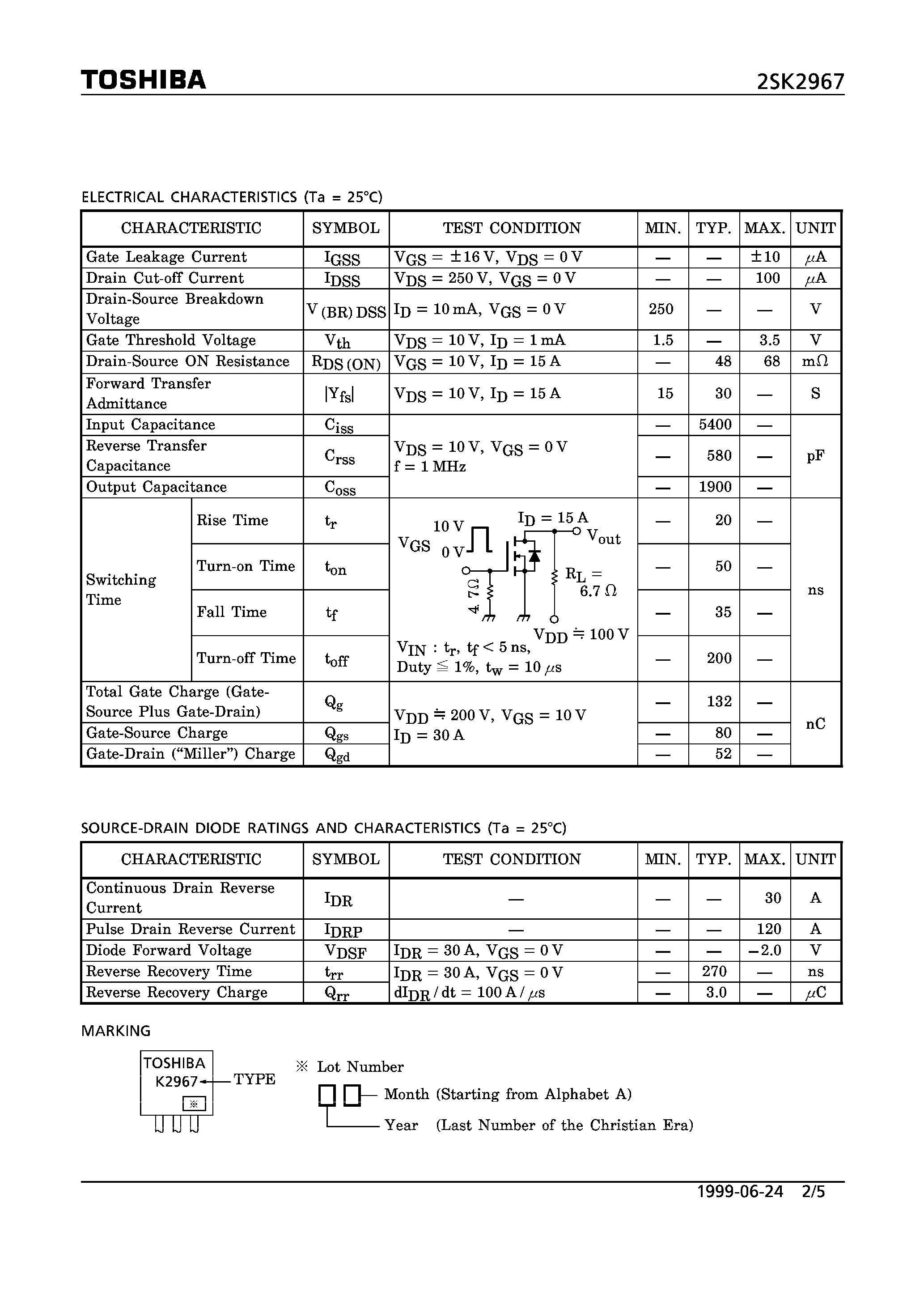 Datasheet 2SK2967 page 2 Datasheet 2SK2967 - N CHANNEL MOS TYPE (HIGH SPEED/ HIGH VOLTAGE SWITCHING/ CHOPPER REGULATOR/ DC-DC CONVERTER/ RELAY DRIVE AND MOTOR DRIVE APPLICATIONS) page 2