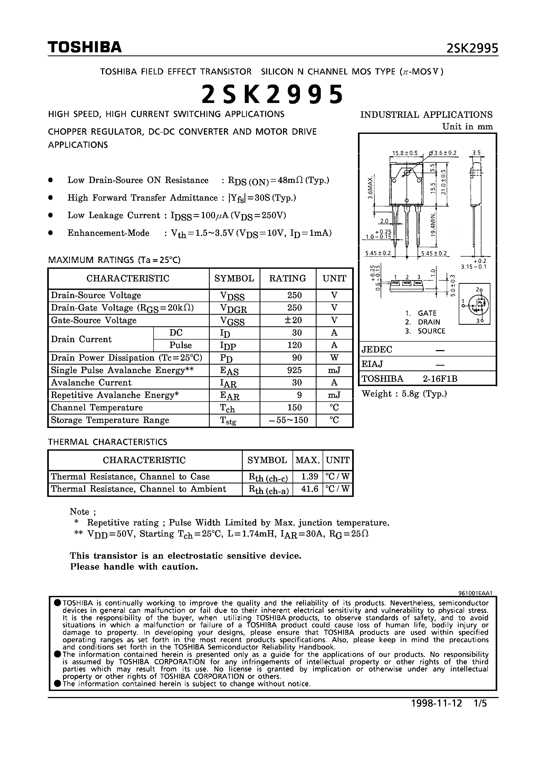 Даташит 2SK2995 - N CHANNEL MOS TYPE (HIGH SPEED/ HIGH CURRENT SWITCHING/ CHOPPER REGULATOR/ DC-DC CONVERTER AND MOTOR DRIVE APPLICATIONS) страница 1