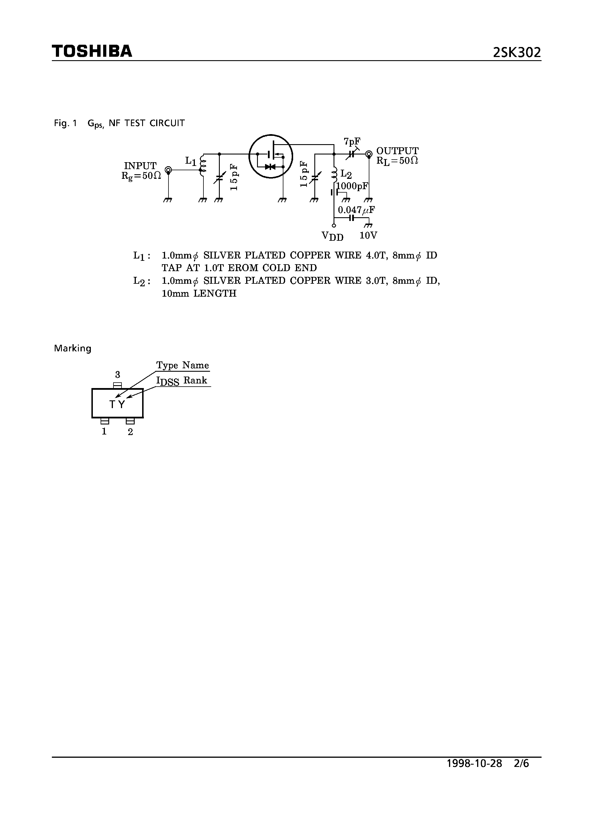 Datasheet 2SK302 page 2 Datasheet 2SK302 - N CHANNEL MOS TYPE (FM TUNER/ VHF RF AMPLIFIER APPLICATIONS) page 2