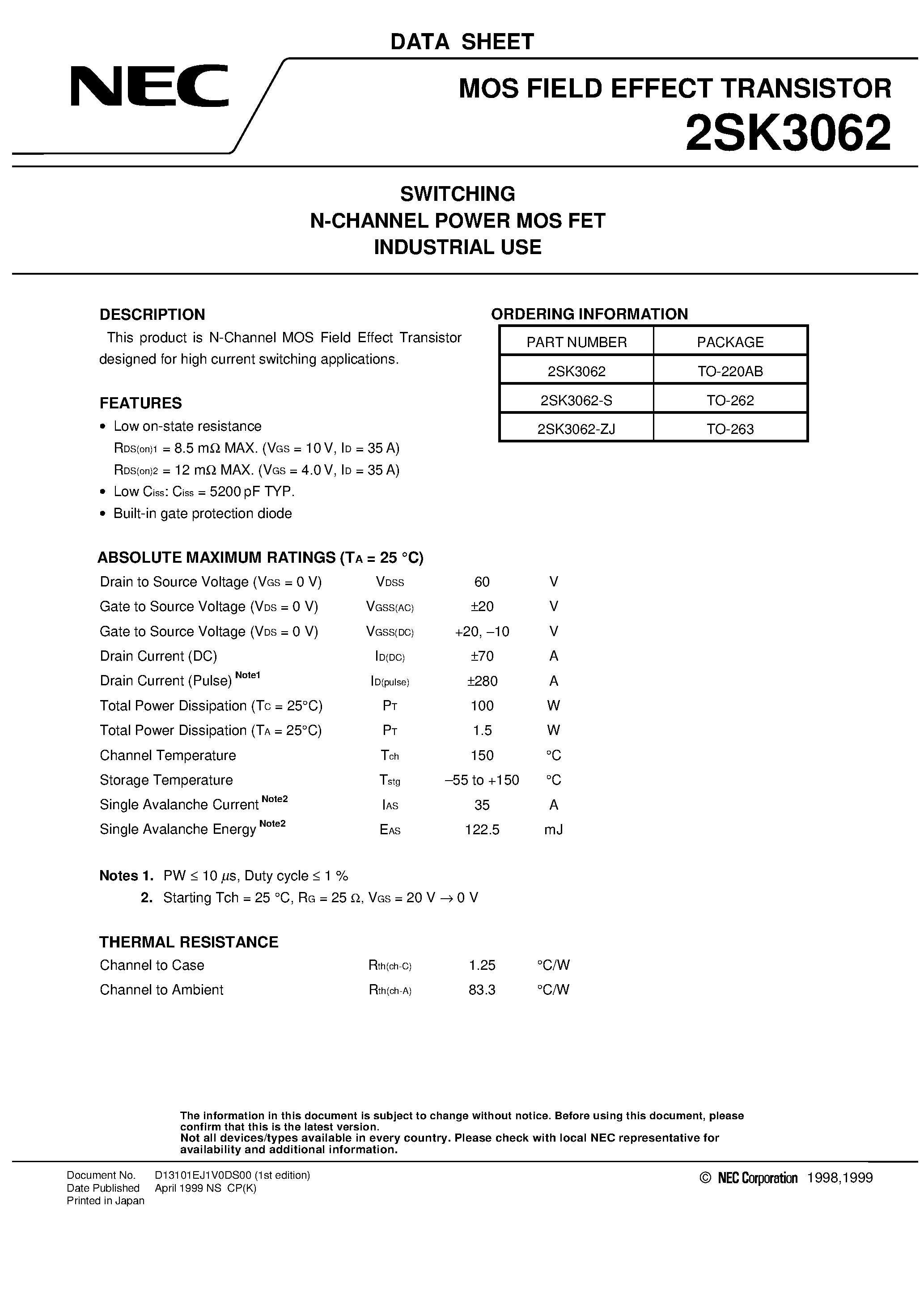 Datasheet 2SK3062 page 1 Datasheet 2SK3062 - SWITCHING N-CHANNEL POWER MOS FET INDUSTRIAL USE page 1