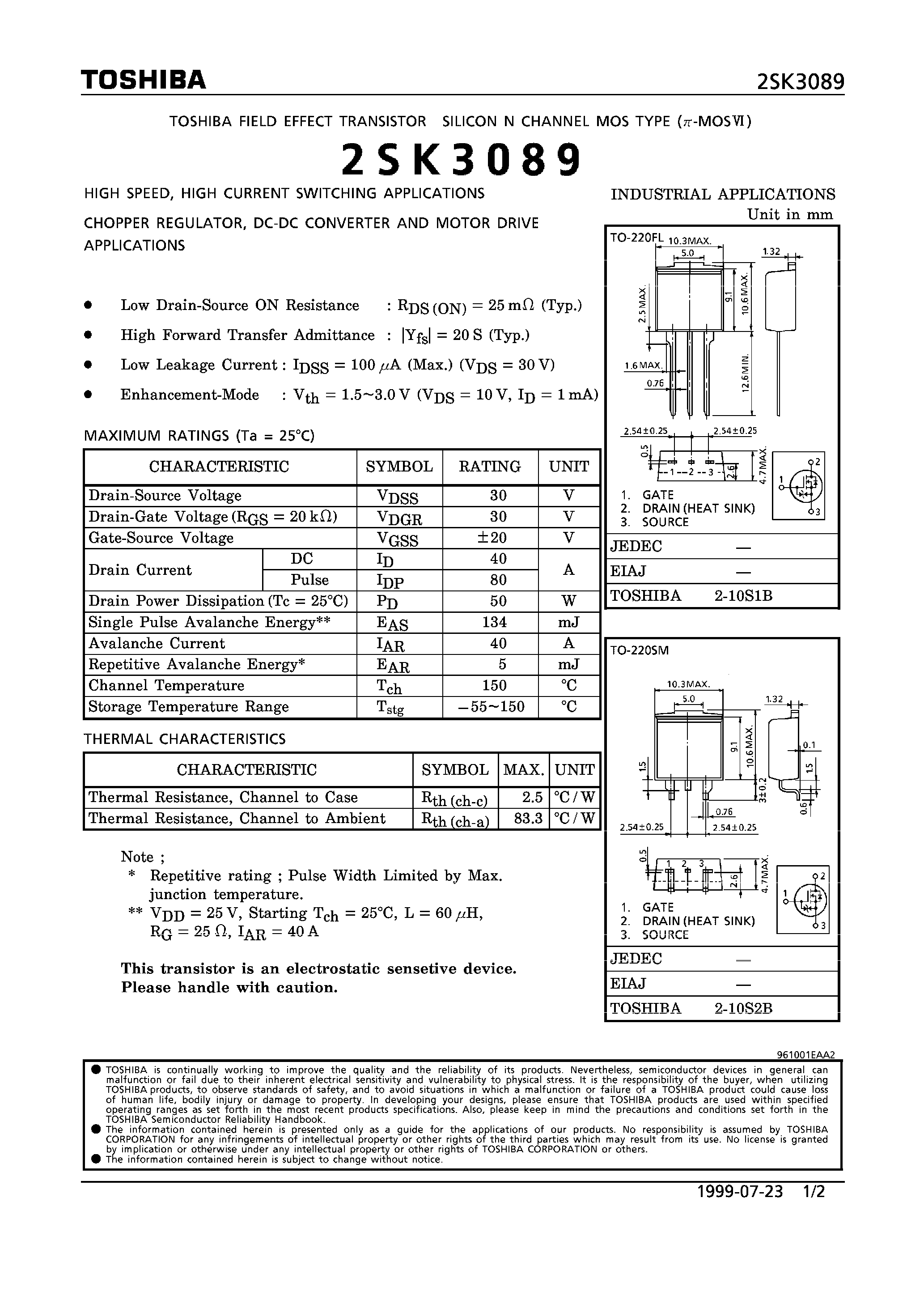 Datasheet 2SK3089 page 1 Datasheet 2SK3089 - N CHANNEL MOS TYPE (HIGH SPEED/ HIGH CURRENT SWITCHING/ CHOPPER REGULATOR/ DC-DC CONVERTER AND MOTOR DRIVE APPLICATIONS) page 1