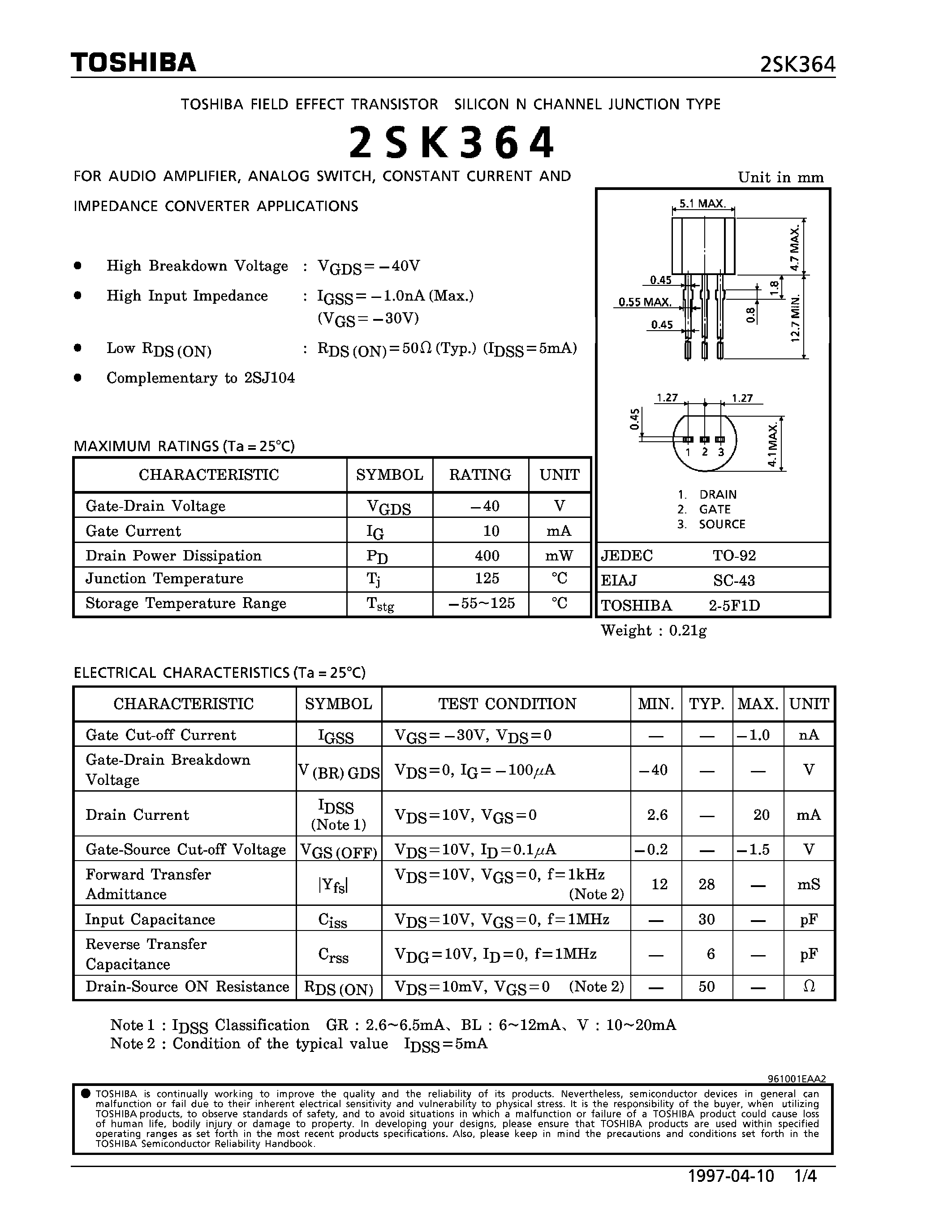 Datasheet 2SK364 - N CHANNEL JUNCTION TYPE (FOR AUDIO AMPLIFIER/ ANALOG SWITCH/ CONSTANT CURRENT AND IMPEDANCE CONVERTER APPLICATIONS) page 1
