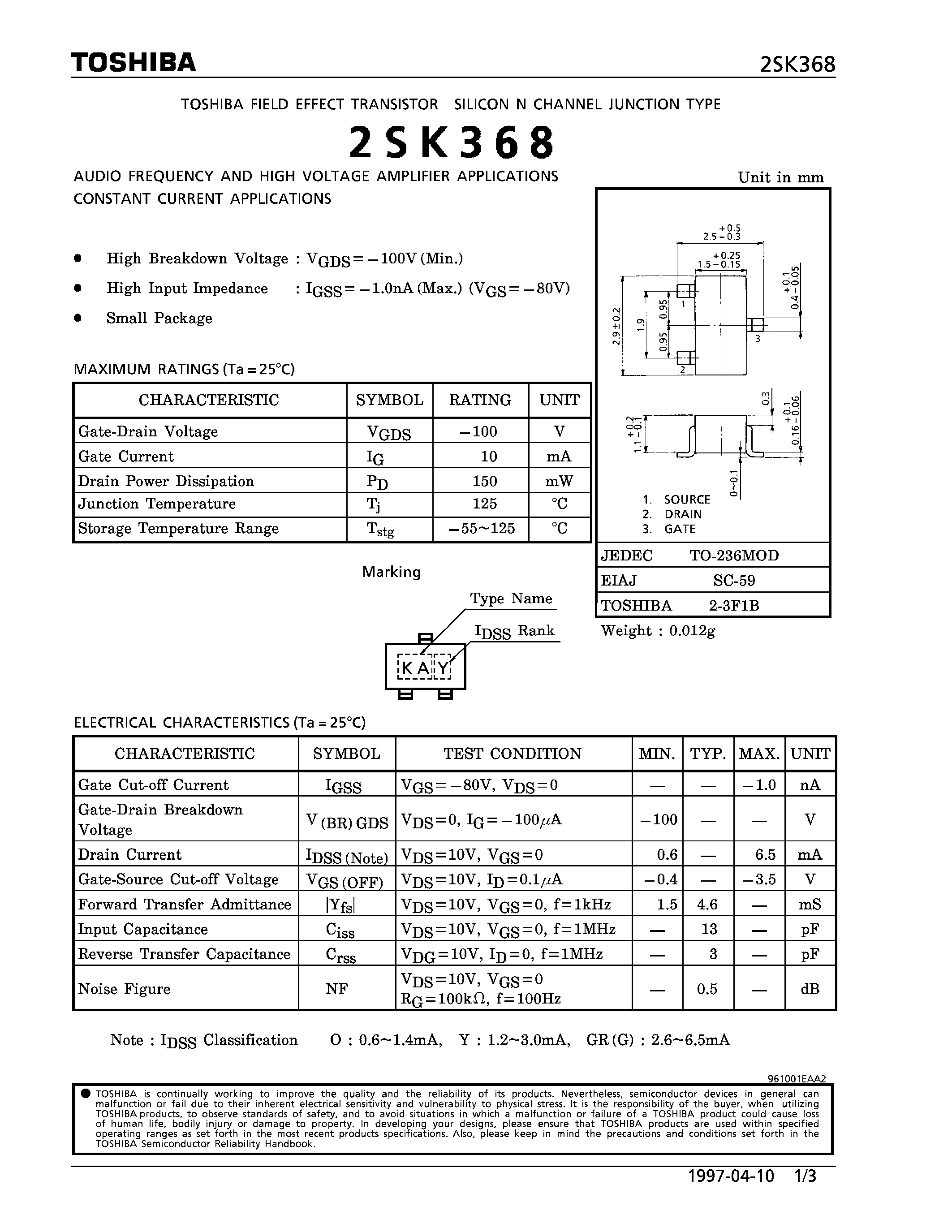 Datasheet 2SK368 - N CHANNEL JUNCTION TYPE (AUDIO FREQUENCY AND HIGH VOLTAGE AMPLIFIER/ CONSTANT CURRENT APPLICATIONS) page 1