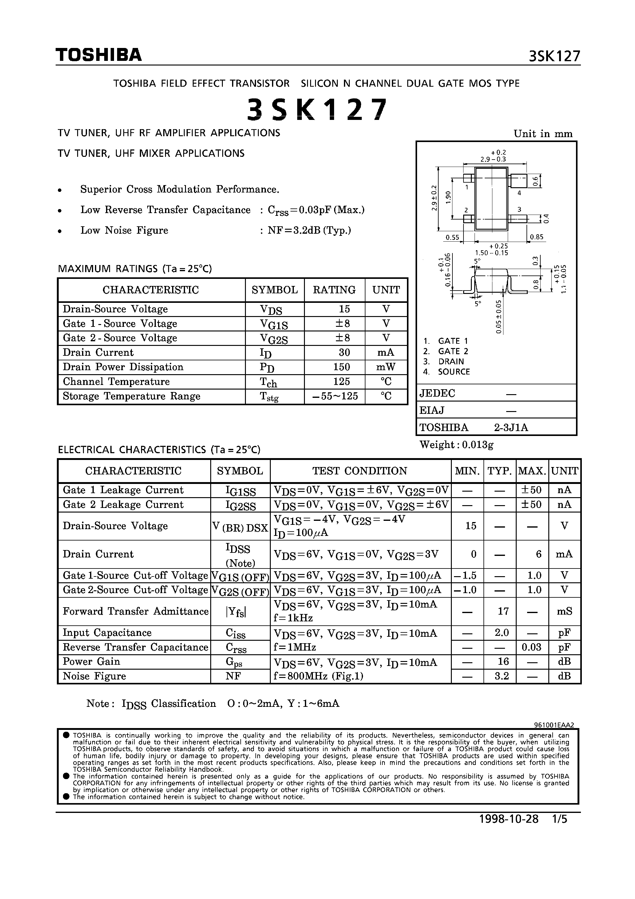 Datasheet 3SK127 - N CHANNEL DUAL GATE MOS TYPE (TV TUNER/ UHF RF AMPLIFIER/ UHF MIXER APPLICATIONS) page 1