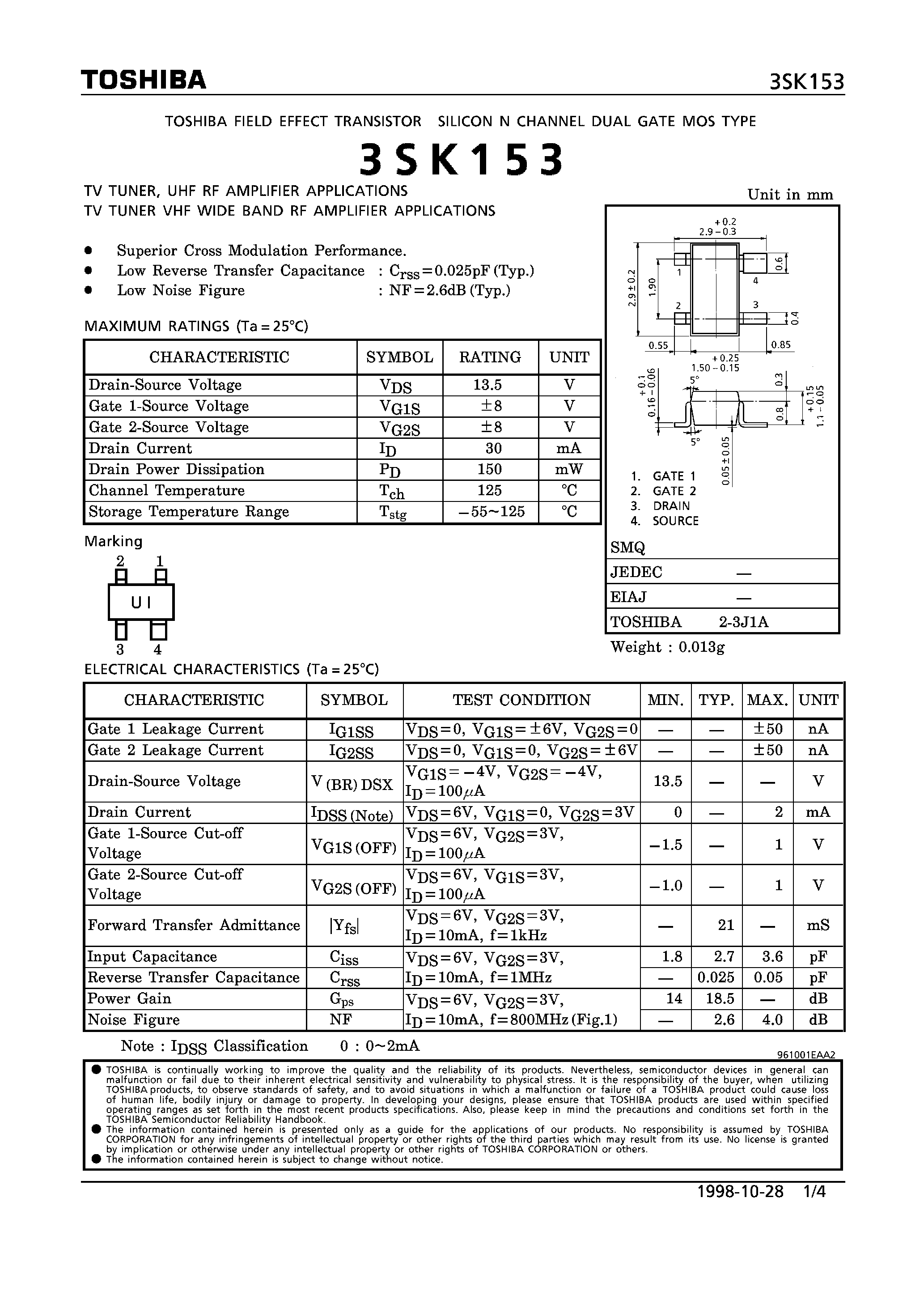 Datasheet 3SK153 - N CHANNEL DUAL GATE MOS TYPE (TV TUNER/ UHF RF/ VHF WIDE BAND RF AMPLIFIER APPLICATIONS) page 1
