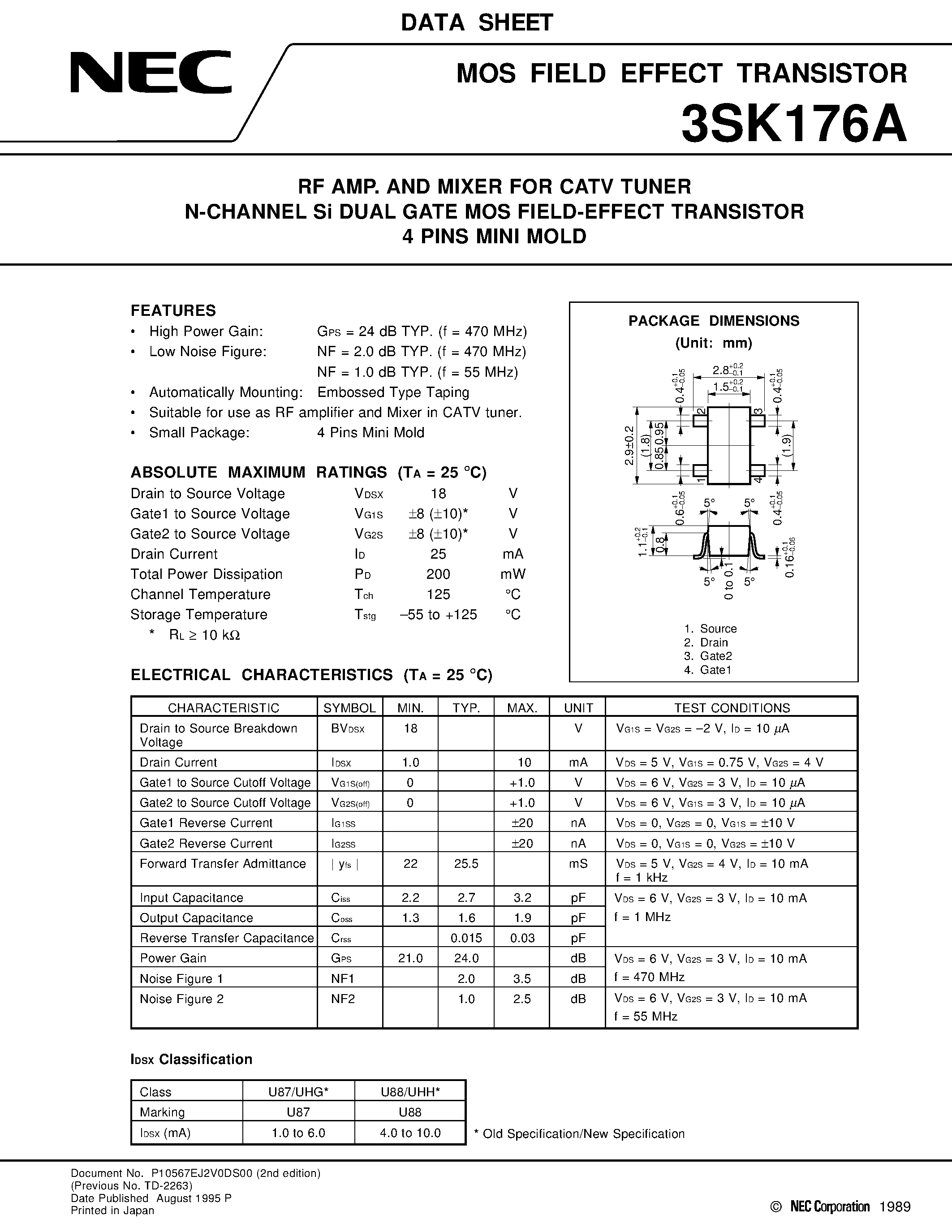 Datasheet 3SK176A - RF AMP. AND MIXER FOR CATV TUNER N-CHANNEL Si DUAL GATE MOS FIELD-EFFECT TRANSISTOR 4 PINS MINI MOLD page 1