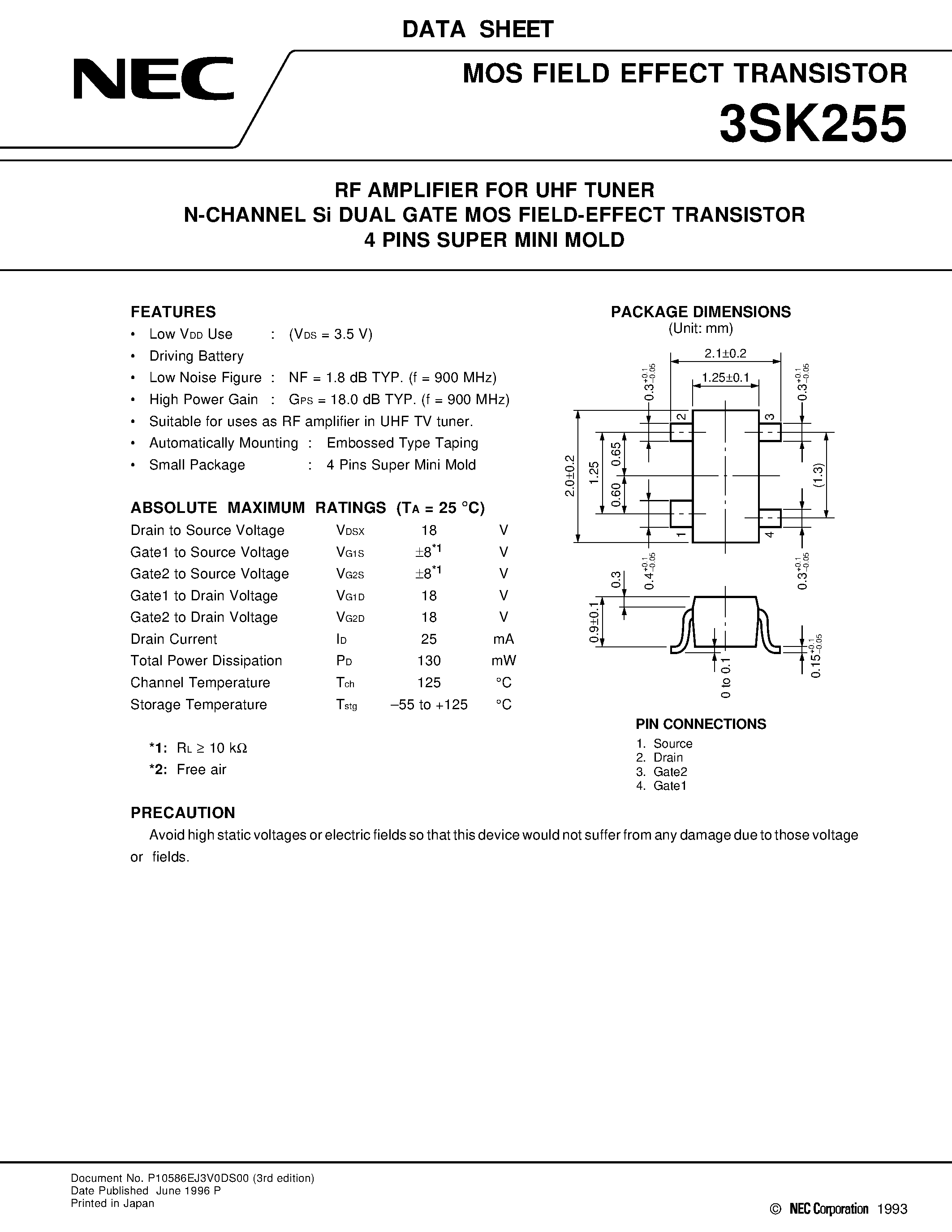 Datasheet 3SK255 - RF AMPLIFIER FOR UHF TUNER N-CHANNEL Si DUAL GATE MOS FIELD-EFFECT TRANSISTOR 4 PINS SUPER MINI MOLD page 1