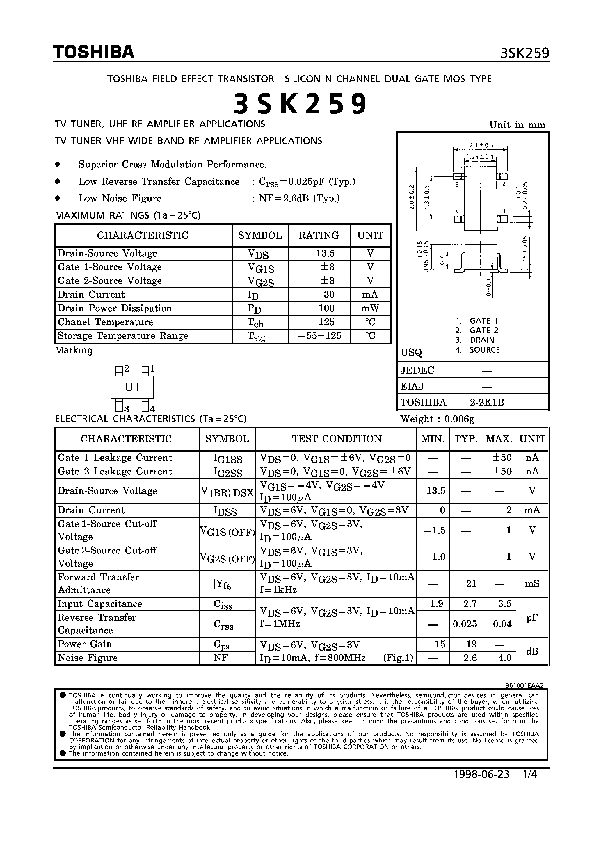 Datasheet 3SK259 - N CHANNEL DUAL GATE MOS TYPE (TV TUNER/ UHF/ VHF WIDE BAND RF AMPLIFIER APPLICATIONS) page 1